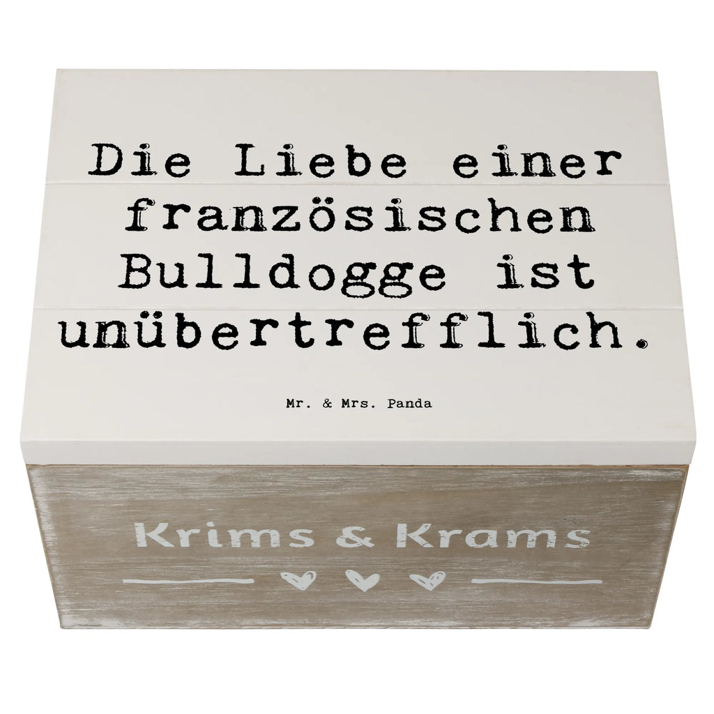 Holzkiste Spruch Französische Bulldogge Liebe Holzkiste, Kiste, Schatzkiste, Truhe, Schatulle, XXL, Erinnerungsbox, Erinnerungskiste, Dekokiste, Aufbewahrungsbox, Geschenkbox, Geschenkdose, Hund, Hunderasse, Rassehund, Hundebesitzer, Geschenk, Tierfreund, Schenken, Welpe