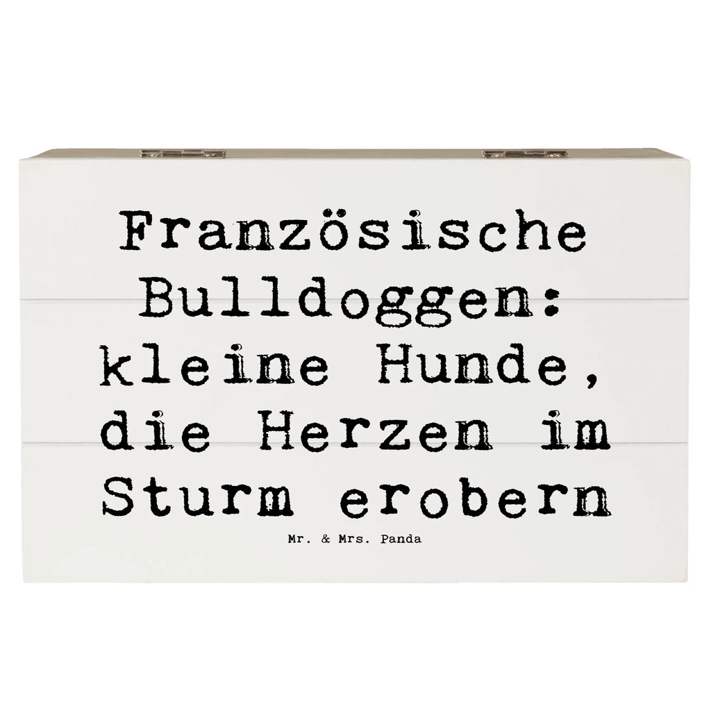 Holzkiste Spruch Französische Bulldogge Holzkiste, Kiste, Schatzkiste, Truhe, Schatulle, XXL, Erinnerungsbox, Erinnerungskiste, Dekokiste, Aufbewahrungsbox, Geschenkbox, Geschenkdose, Hund, Hunderasse, Rassehund, Hundebesitzer, Geschenk, Tierfreund, Schenken, Welpe