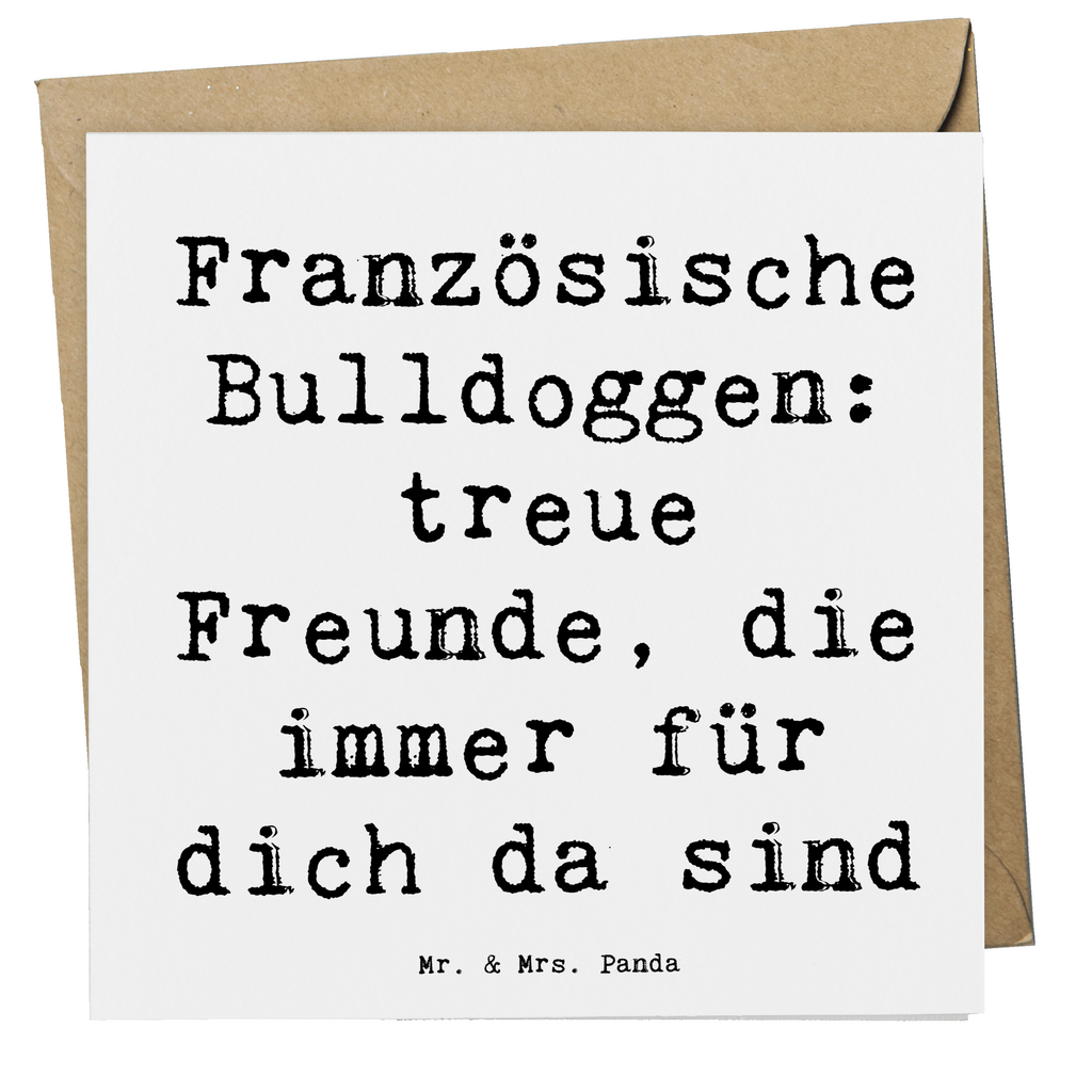 Deluxe Karte Spruch Französische Bulldogge Freund Karte, Grußkarte, Klappkarte, Einladungskarte, Glückwunschkarte, Hochzeitskarte, Geburtstagskarte, Hochwertige Grußkarte, Hochwertige Klappkarte, Hund, Hunderasse, Rassehund, Hundebesitzer, Geschenk, Tierfreund, Schenken, Welpe