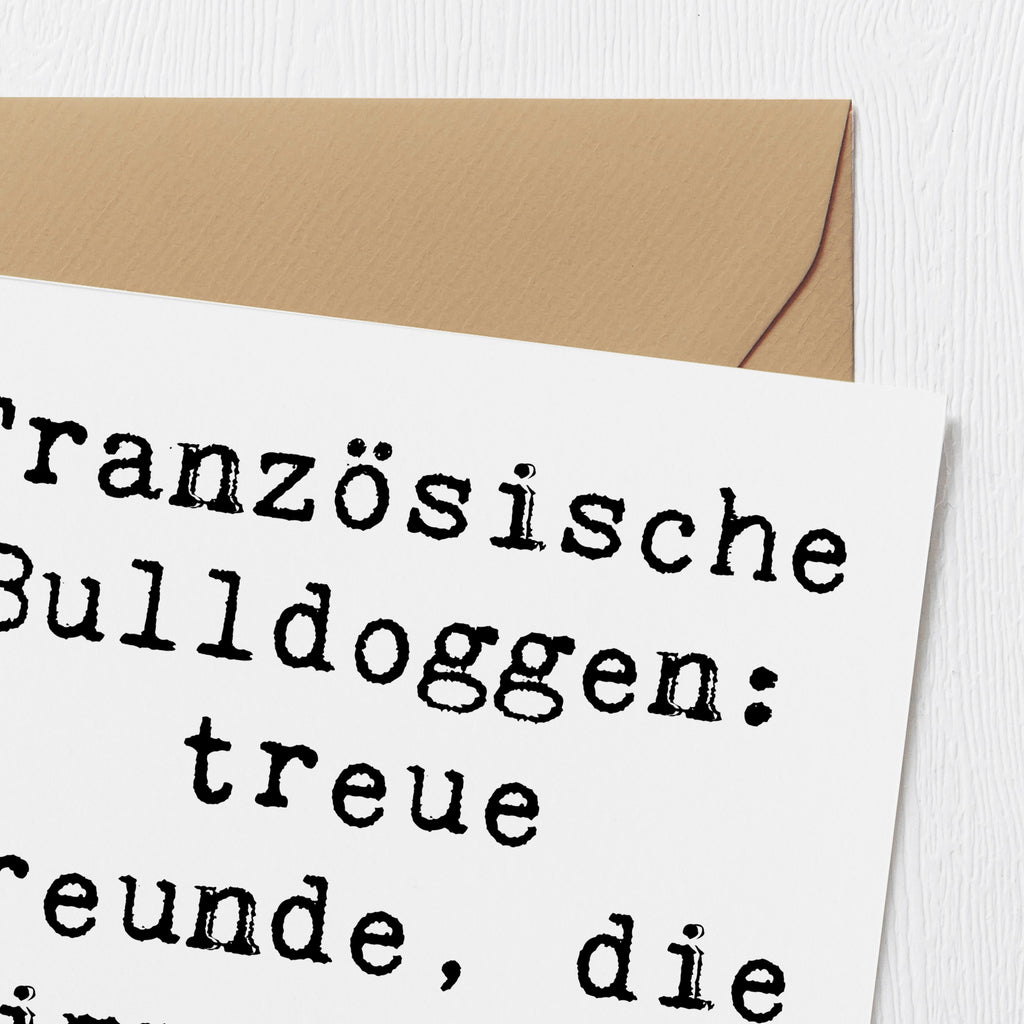 Deluxe Karte Spruch Französische Bulldogge Freund Karte, Grußkarte, Klappkarte, Einladungskarte, Glückwunschkarte, Hochzeitskarte, Geburtstagskarte, Hochwertige Grußkarte, Hochwertige Klappkarte, Hund, Hunderasse, Rassehund, Hundebesitzer, Geschenk, Tierfreund, Schenken, Welpe