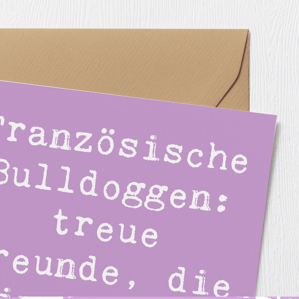 Deluxe Karte Spruch Französische Bulldogge Freund Karte, Grußkarte, Klappkarte, Einladungskarte, Glückwunschkarte, Hochzeitskarte, Geburtstagskarte, Hochwertige Grußkarte, Hochwertige Klappkarte, Hund, Hunderasse, Rassehund, Hundebesitzer, Geschenk, Tierfreund, Schenken, Welpe