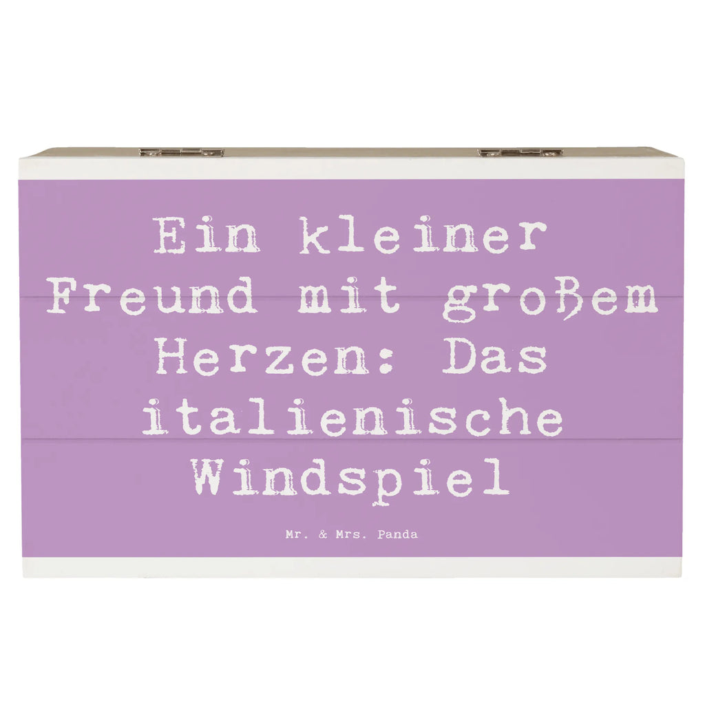 Holzkiste Spruch Italienisches Windspiel Holzkiste, Kiste, Schatzkiste, Truhe, Schatulle, XXL, Erinnerungsbox, Erinnerungskiste, Dekokiste, Aufbewahrungsbox, Geschenkbox, Geschenkdose, Hund, Hunderasse, Rassehund, Hundebesitzer, Geschenk, Tierfreund, Schenken, Welpe