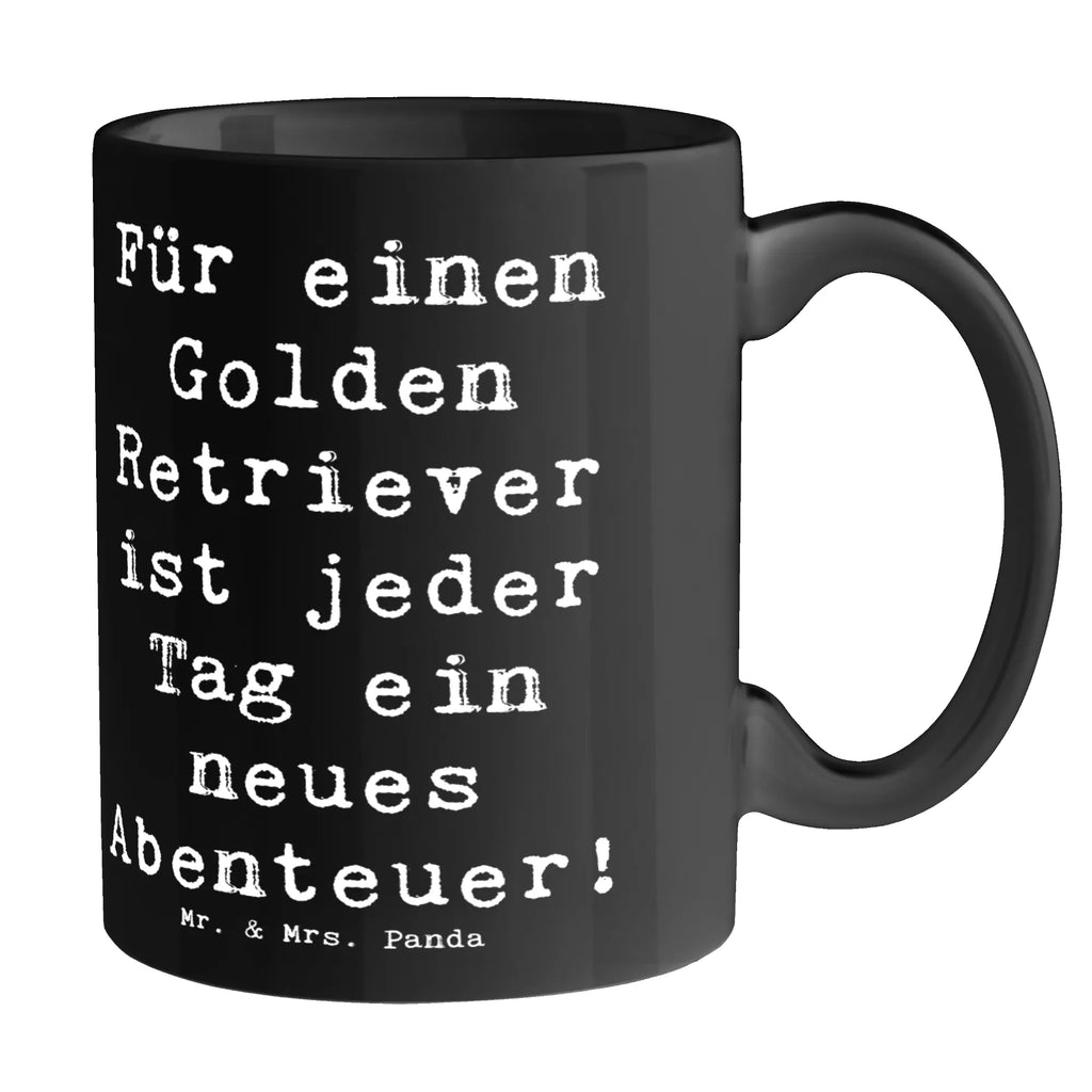 Tasse Spruch Golden Retriever Abenteuer Tasse, Kaffeetasse, Teetasse, Becher, Kaffeebecher, Teebecher, Keramiktasse, Porzellantasse, Büro Tasse, Geschenk Tasse, Tasse Sprüche, Tasse Motive, Kaffeetassen, Tasse bedrucken, Designer Tasse, Cappuccino Tassen, Schöne Teetassen, Hund, Hunderasse, Rassehund, Hundebesitzer, Geschenk, Tierfreund, Schenken, Welpe