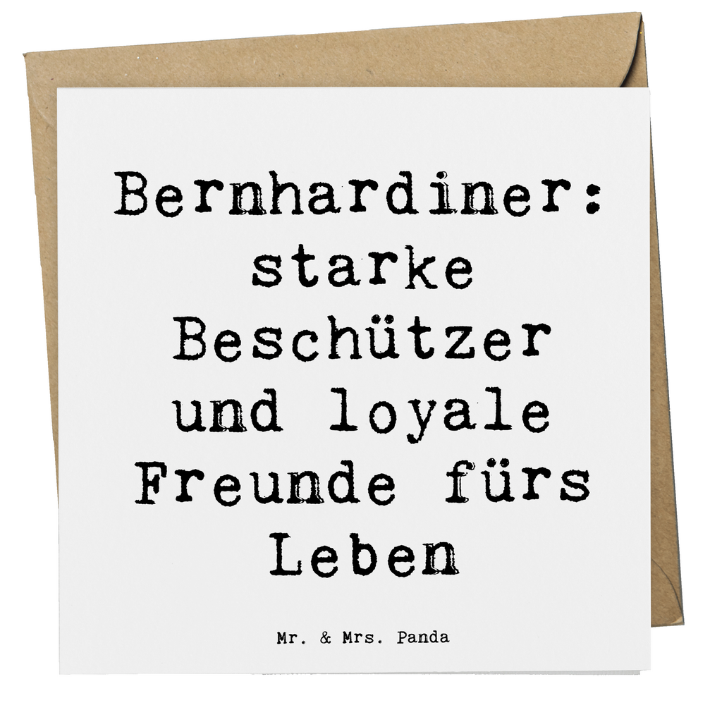 Deluxe Karte Spruch Bernhardiner Treue Karte, Grußkarte, Klappkarte, Einladungskarte, Glückwunschkarte, Hochzeitskarte, Geburtstagskarte, Hochwertige Grußkarte, Hochwertige Klappkarte, Hund, Hunderasse, Rassehund, Hundebesitzer, Geschenk, Tierfreund, Schenken, Welpe