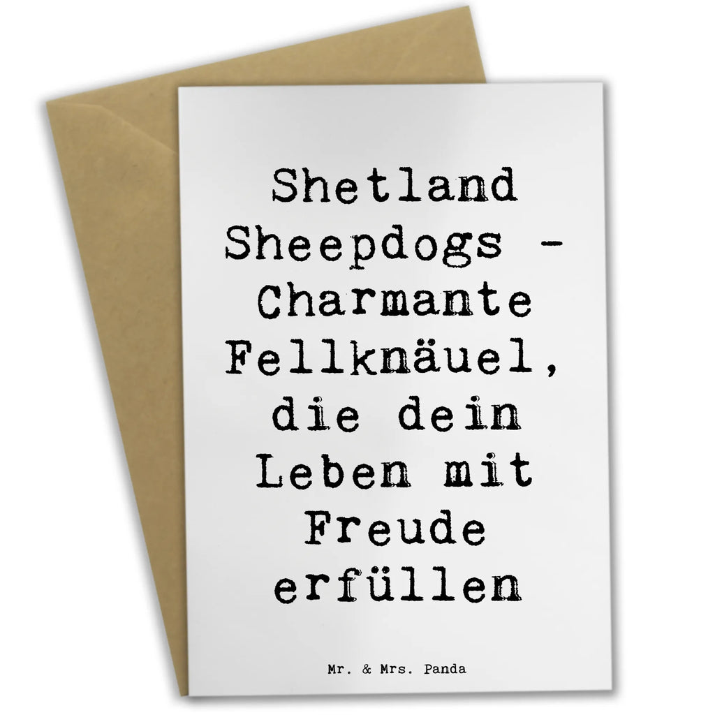 Grußkarte Spruch Shetland Sheepdog Glücksbringer Grußkarte, Klappkarte, Einladungskarte, Glückwunschkarte, Hochzeitskarte, Geburtstagskarte, Karte, Ansichtskarten, Hund, Hunderasse, Rassehund, Hundebesitzer, Geschenk, Tierfreund, Schenken, Welpe