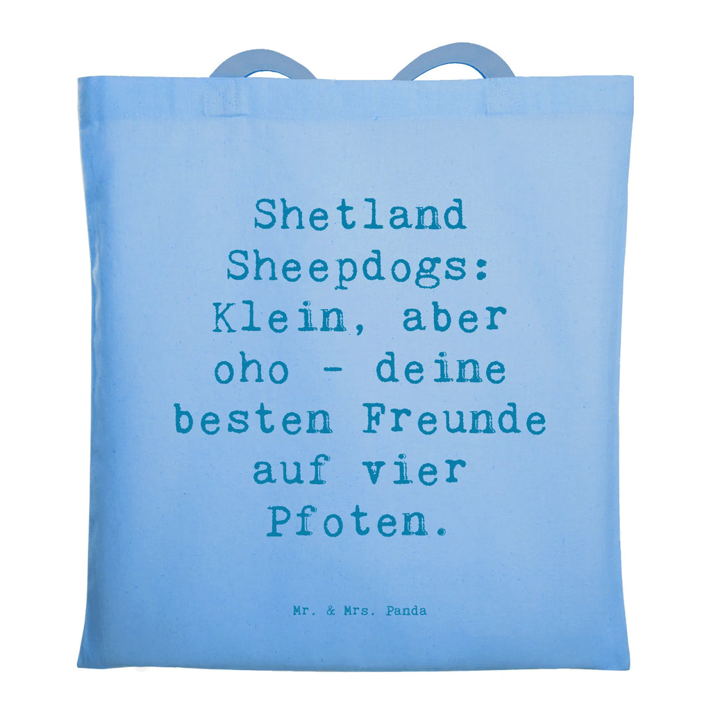 Tragetasche Spruch Shetland Sheepdog Freunde Beuteltasche, Beutel, Einkaufstasche, Jutebeutel, Stoffbeutel, Tasche, Shopper, Umhängetasche, Strandtasche, Schultertasche, Stofftasche, Tragetasche, Badetasche, Jutetasche, Einkaufstüte, Laptoptasche, Hund, Hunderasse, Rassehund, Hundebesitzer, Geschenk, Tierfreund, Schenken, Welpe