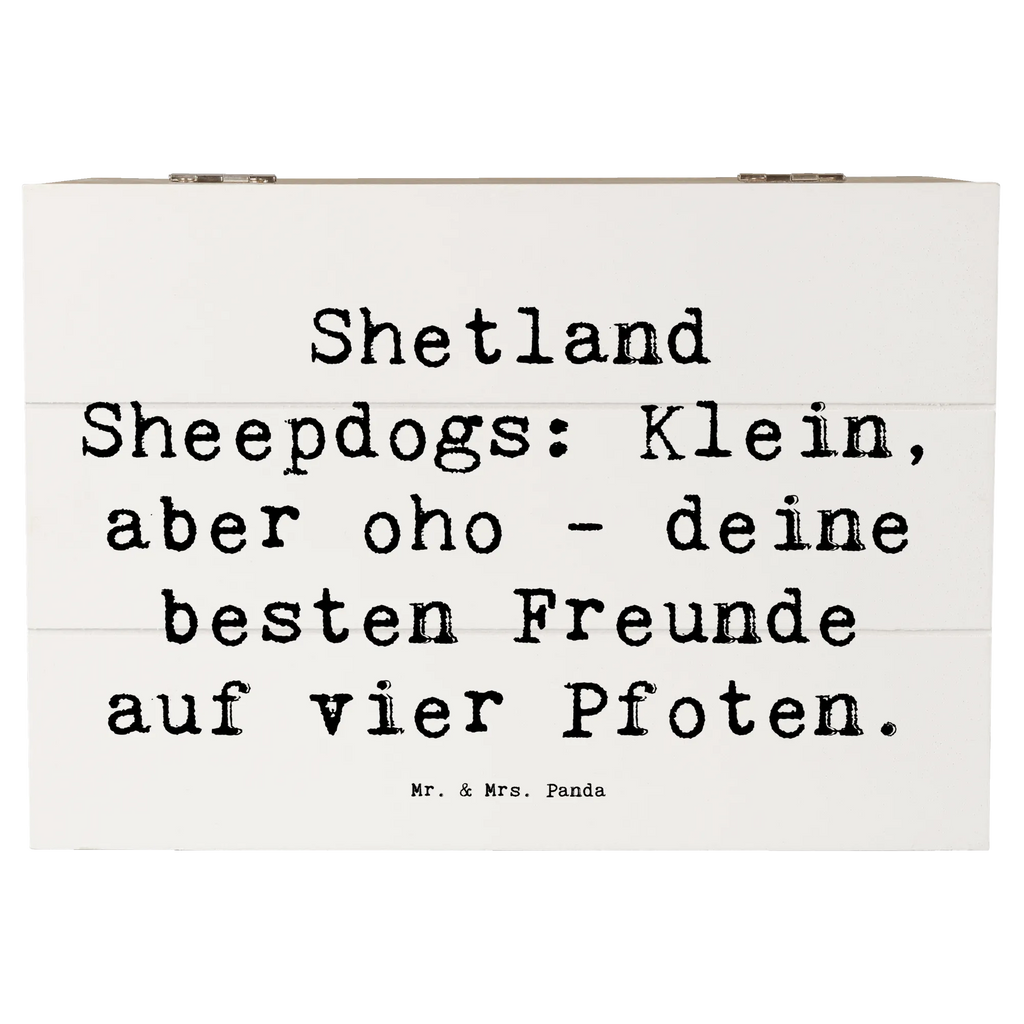 Holzkiste Spruch Shetland Sheepdog Freunde Holzkiste, Kiste, Schatzkiste, Truhe, Schatulle, XXL, Erinnerungsbox, Erinnerungskiste, Dekokiste, Aufbewahrungsbox, Geschenkbox, Geschenkdose, Hund, Hunderasse, Rassehund, Hundebesitzer, Geschenk, Tierfreund, Schenken, Welpe