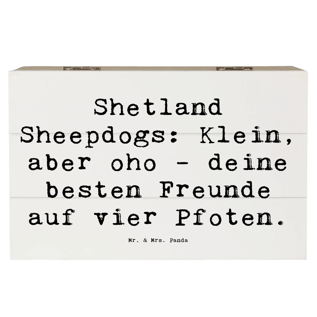 Holzkiste Spruch Shetland Sheepdog Freunde Holzkiste, Kiste, Schatzkiste, Truhe, Schatulle, XXL, Erinnerungsbox, Erinnerungskiste, Dekokiste, Aufbewahrungsbox, Geschenkbox, Geschenkdose, Hund, Hunderasse, Rassehund, Hundebesitzer, Geschenk, Tierfreund, Schenken, Welpe