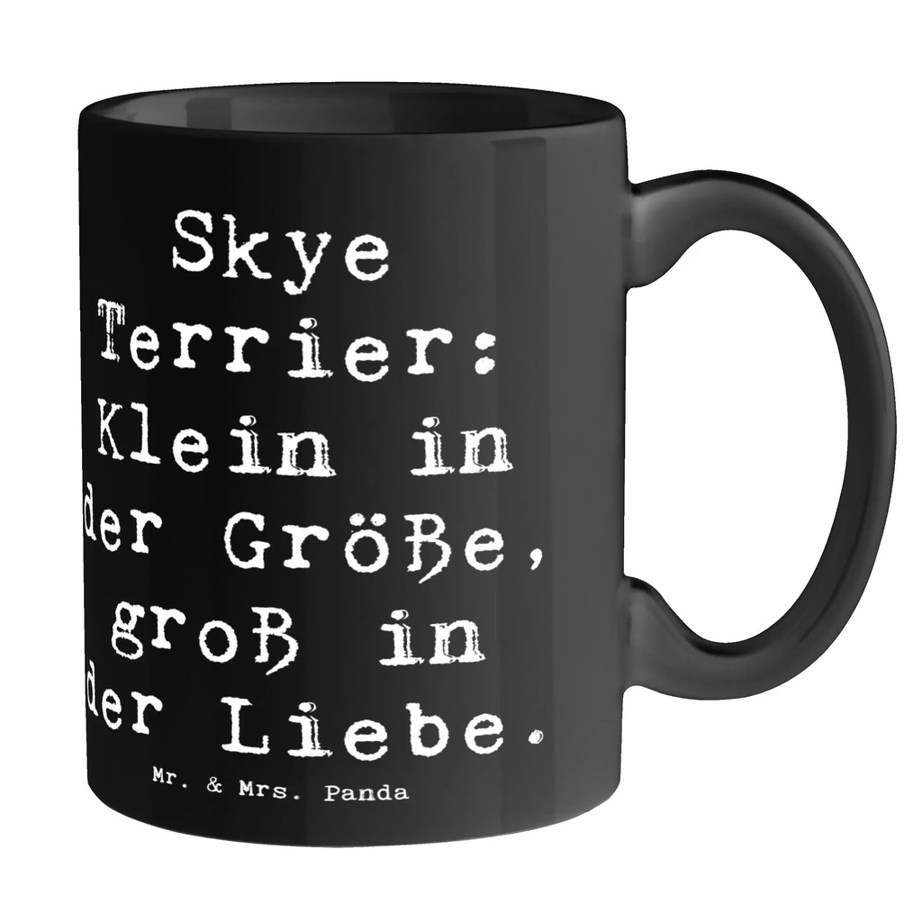 Tasse Spruch Skye Terrier Liebe Tasse, Kaffeetasse, Teetasse, Becher, Kaffeebecher, Teebecher, Keramiktasse, Porzellantasse, Büro Tasse, Geschenk Tasse, Tasse Sprüche, Tasse Motive, Kaffeetassen, Tasse bedrucken, Designer Tasse, Cappuccino Tassen, Schöne Teetassen, Hund, Hunderasse, Rassehund, Hundebesitzer, Geschenk, Tierfreund, Schenken, Welpe