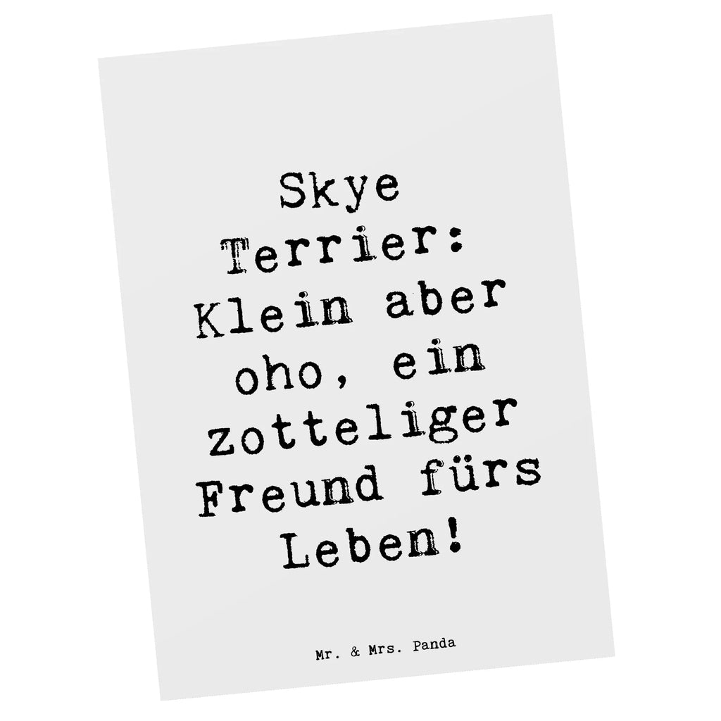 Postkarte Spruch Skye Terrier Freund Postkarte, Karte, Geschenkkarte, Grußkarte, Einladung, Ansichtskarte, Geburtstagskarte, Einladungskarte, Dankeskarte, Ansichtskarten, Einladung Geburtstag, Einladungskarten Geburtstag, Hund, Hunderasse, Rassehund, Hundebesitzer, Geschenk, Tierfreund, Schenken, Welpe