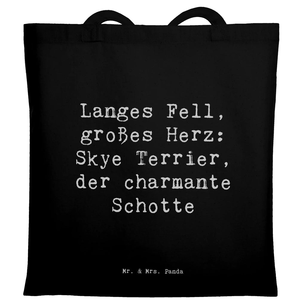 Tragetasche Spruch Skye Terrier Beuteltasche, Beutel, Einkaufstasche, Jutebeutel, Stoffbeutel, Tasche, Shopper, Umhängetasche, Strandtasche, Schultertasche, Stofftasche, Tragetasche, Badetasche, Jutetasche, Einkaufstüte, Laptoptasche, Hund, Hunderasse, Rassehund, Hundebesitzer, Geschenk, Tierfreund, Schenken, Welpe