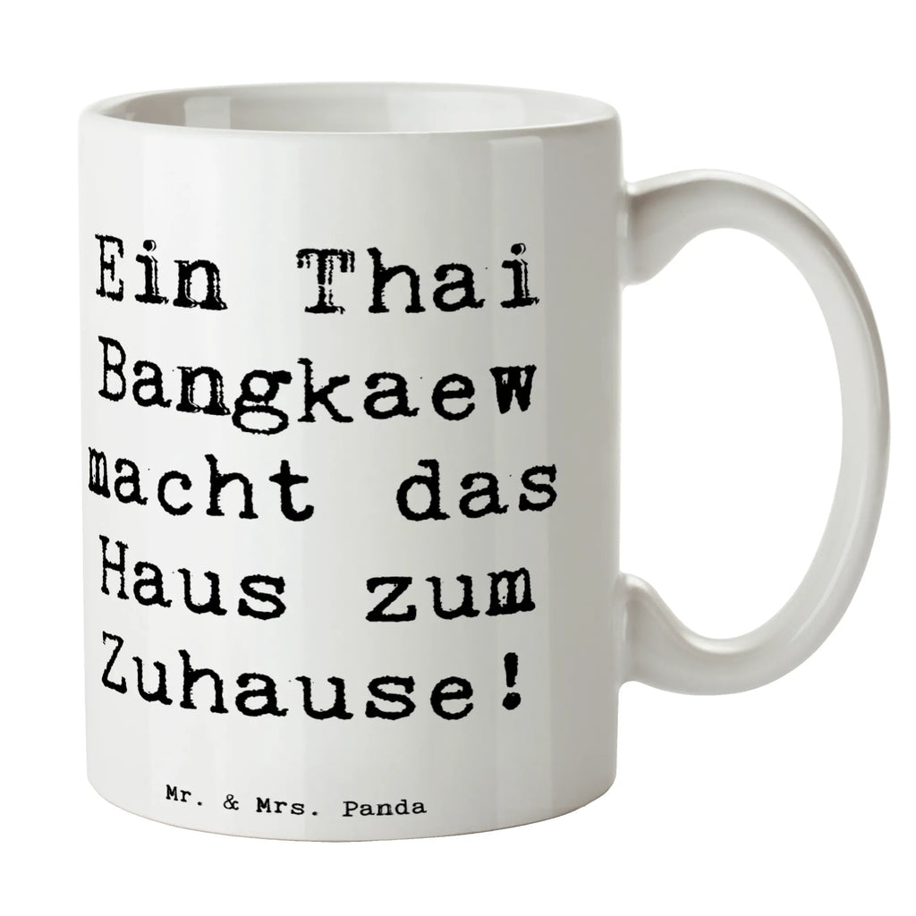 Tasse Spruch Thai Bangkaew Zuhause Tasse, Kaffeetasse, Teetasse, Becher, Kaffeebecher, Teebecher, Keramiktasse, Porzellantasse, Büro Tasse, Geschenk Tasse, Tasse Sprüche, Tasse Motive, Kaffeetassen, Tasse bedrucken, Designer Tasse, Cappuccino Tassen, Schöne Teetassen, Hund, Hunderasse, Rassehund, Hundebesitzer, Geschenk, Tierfreund, Schenken, Welpe