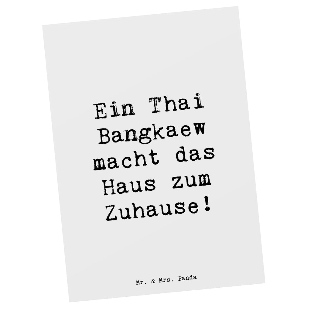 Postkarte Spruch Thai Bangkaew Zuhause Postkarte, Karte, Geschenkkarte, Grußkarte, Einladung, Ansichtskarte, Geburtstagskarte, Einladungskarte, Dankeskarte, Ansichtskarten, Einladung Geburtstag, Einladungskarten Geburtstag, Hund, Hunderasse, Rassehund, Hundebesitzer, Geschenk, Tierfreund, Schenken, Welpe