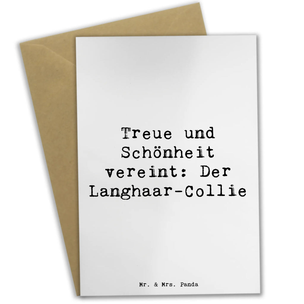 Grußkarte Spruch Langhaar Collie Grußkarte, Klappkarte, Einladungskarte, Glückwunschkarte, Hochzeitskarte, Geburtstagskarte, Karte, Ansichtskarten, Hund, Hunderasse, Rassehund, Hundebesitzer, Geschenk, Tierfreund, Schenken, Welpe