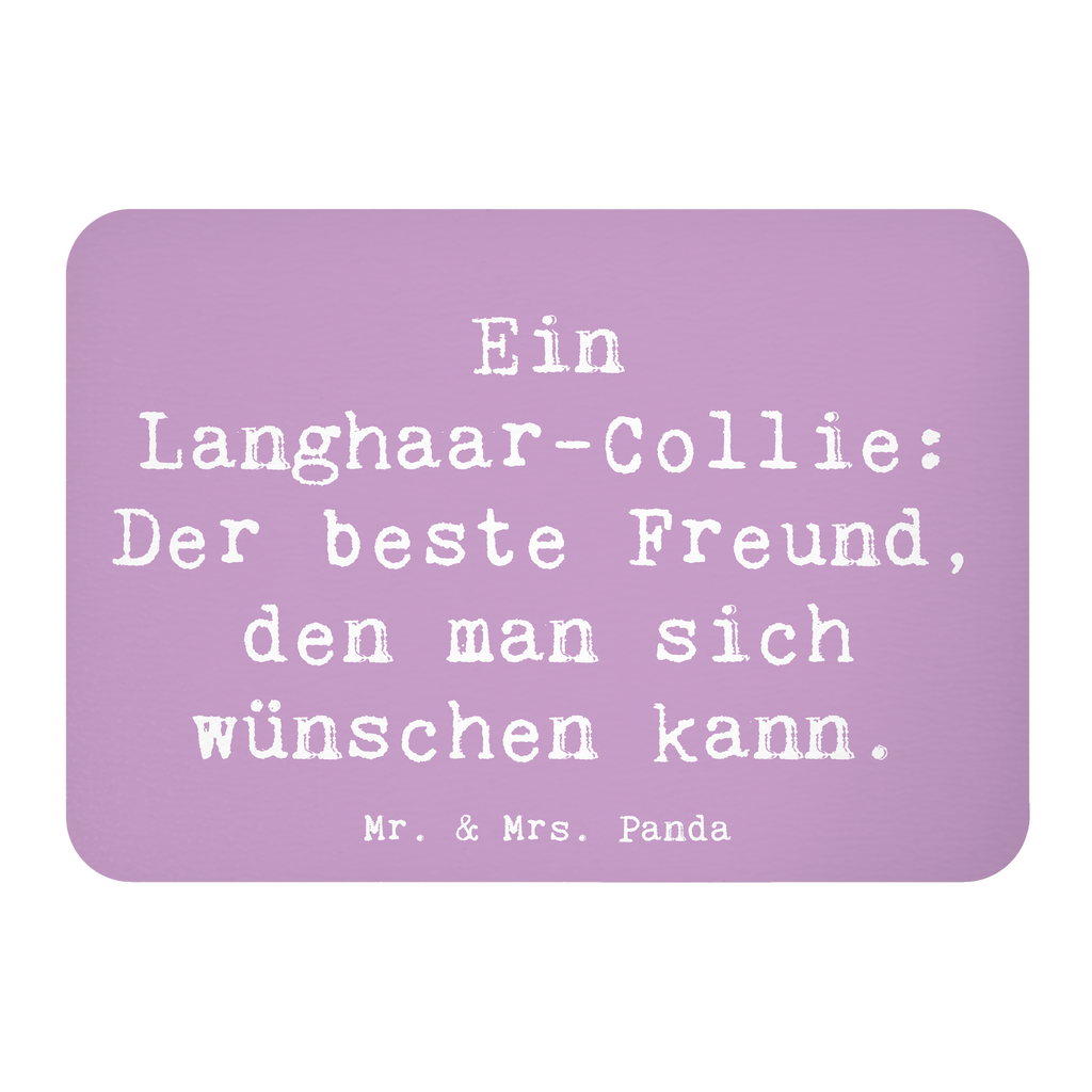 Magnet Spruch Langhaar Collie Freund Kühlschrankmagnet, Pinnwandmagnet, Souvenir Magnet, Motivmagnete, Dekomagnet, Whiteboard Magnet, Notiz Magnet, Kühlschrank Dekoration, Hund, Hunderasse, Rassehund, Hundebesitzer, Geschenk, Tierfreund, Schenken, Welpe