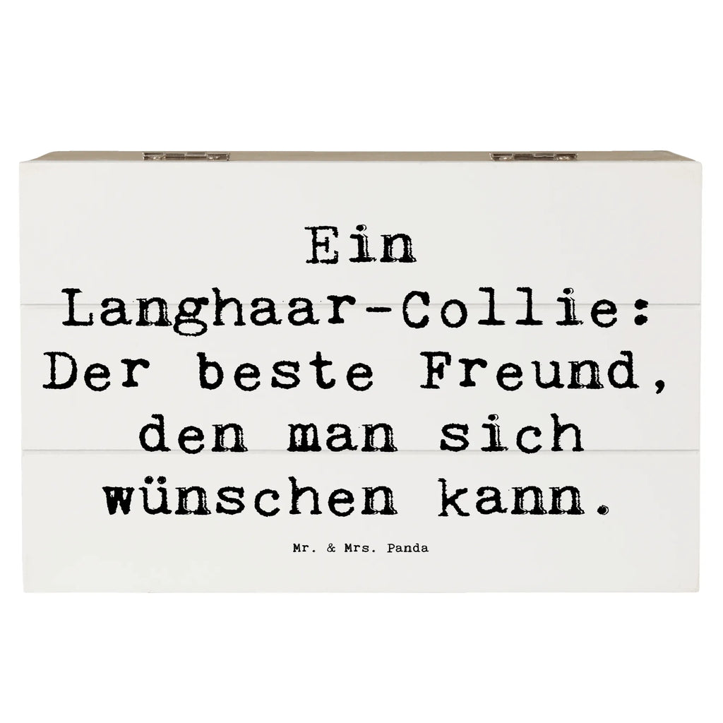 Holzkiste Spruch Langhaar Collie Freund Holzkiste, Kiste, Schatzkiste, Truhe, Schatulle, XXL, Erinnerungsbox, Erinnerungskiste, Dekokiste, Aufbewahrungsbox, Geschenkbox, Geschenkdose, Hund, Hunderasse, Rassehund, Hundebesitzer, Geschenk, Tierfreund, Schenken, Welpe