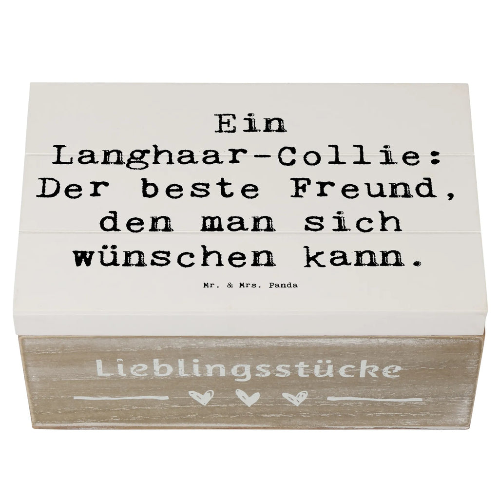 Holzkiste Spruch Langhaar Collie Freund Holzkiste, Kiste, Schatzkiste, Truhe, Schatulle, XXL, Erinnerungsbox, Erinnerungskiste, Dekokiste, Aufbewahrungsbox, Geschenkbox, Geschenkdose, Hund, Hunderasse, Rassehund, Hundebesitzer, Geschenk, Tierfreund, Schenken, Welpe