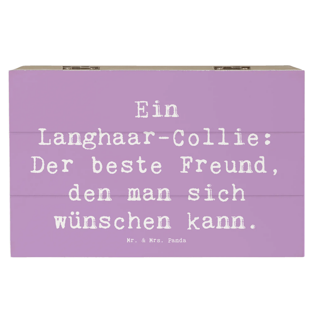 Holzkiste Spruch Langhaar Collie Freund Holzkiste, Kiste, Schatzkiste, Truhe, Schatulle, XXL, Erinnerungsbox, Erinnerungskiste, Dekokiste, Aufbewahrungsbox, Geschenkbox, Geschenkdose, Hund, Hunderasse, Rassehund, Hundebesitzer, Geschenk, Tierfreund, Schenken, Welpe