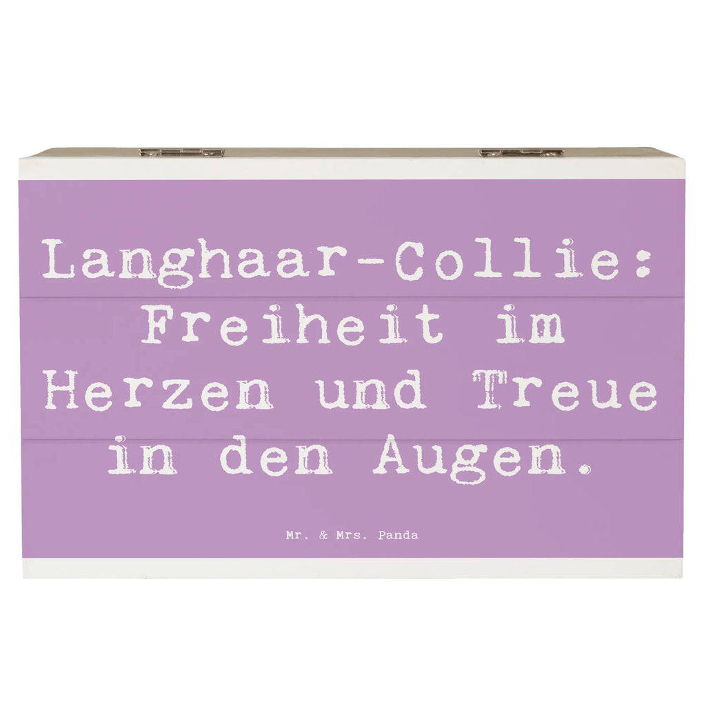 Holzkiste Spruch Langhaar Collie Treue Holzkiste, Kiste, Schatzkiste, Truhe, Schatulle, XXL, Erinnerungsbox, Erinnerungskiste, Dekokiste, Aufbewahrungsbox, Geschenkbox, Geschenkdose, Hund, Hunderasse, Rassehund, Hundebesitzer, Geschenk, Tierfreund, Schenken, Welpe