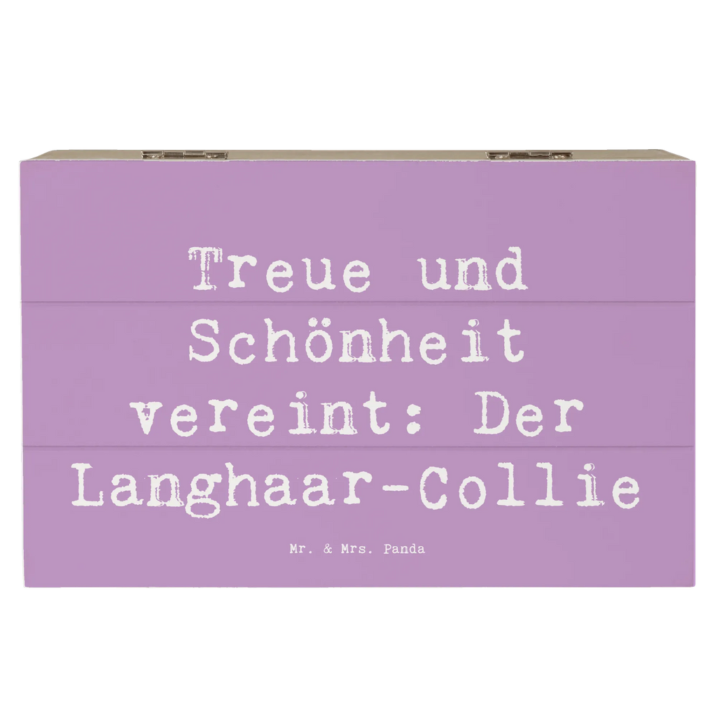 Holzkiste Spruch Langhaar Collie Holzkiste, Kiste, Schatzkiste, Truhe, Schatulle, XXL, Erinnerungsbox, Erinnerungskiste, Dekokiste, Aufbewahrungsbox, Geschenkbox, Geschenkdose, Hund, Hunderasse, Rassehund, Hundebesitzer, Geschenk, Tierfreund, Schenken, Welpe