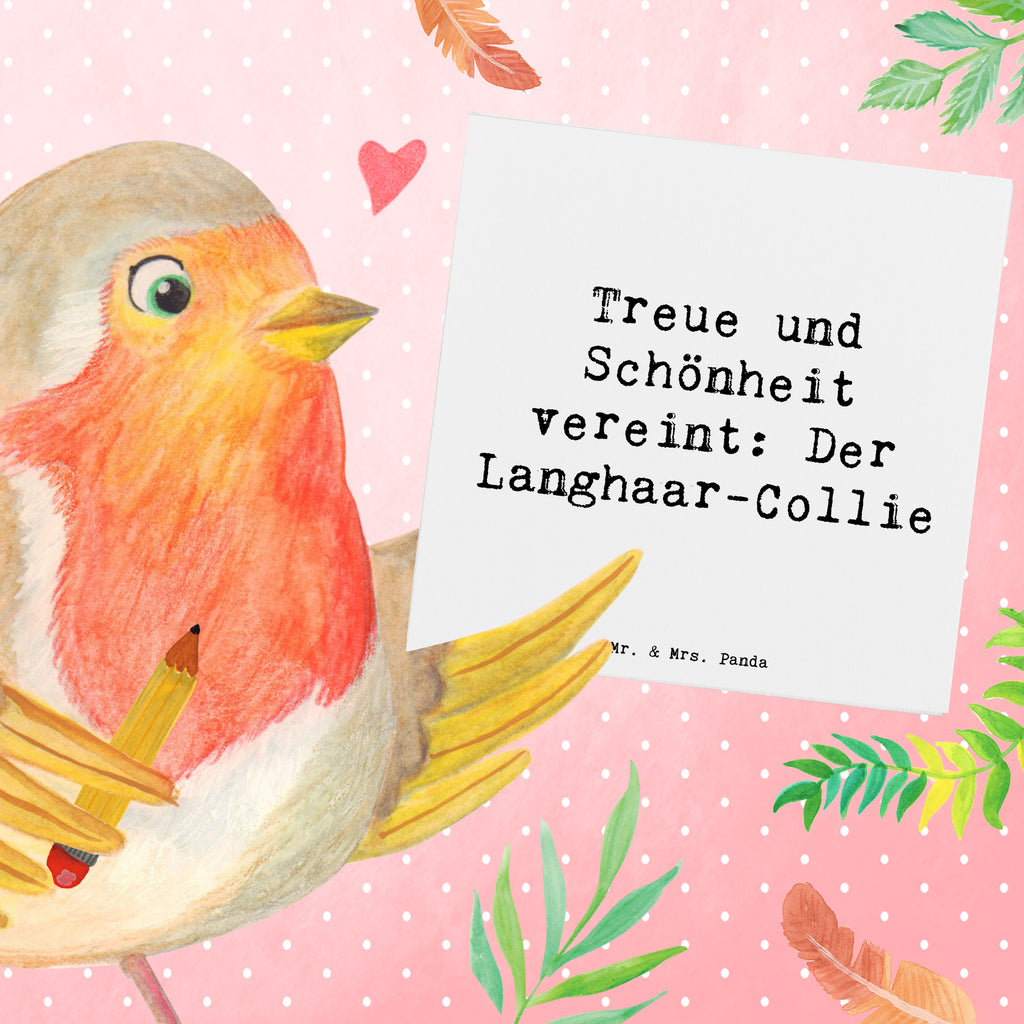 Deluxe Karte Spruch Langhaar Collie Karte, Grußkarte, Klappkarte, Einladungskarte, Glückwunschkarte, Hochzeitskarte, Geburtstagskarte, Hochwertige Grußkarte, Hochwertige Klappkarte, Hund, Hunderasse, Rassehund, Hundebesitzer, Geschenk, Tierfreund, Schenken, Welpe