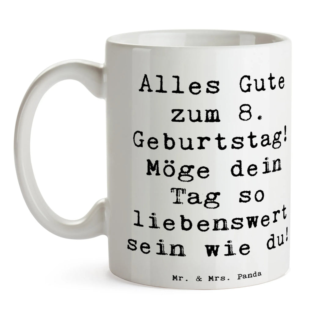 Tasse Spruch 8. Geburtstag Tasse, Kaffeetasse, Teetasse, Becher, Kaffeebecher, Teebecher, Keramiktasse, Porzellantasse, Büro Tasse, Geschenk Tasse, Tasse Sprüche, Tasse Motive, Kaffeetassen, Tasse bedrucken, Designer Tasse, Cappuccino Tassen, Schöne Teetassen, Geburtstag, Geburtstagsgeschenk, Geschenk