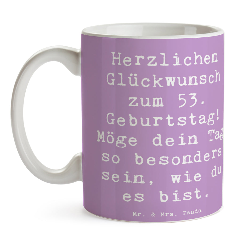 Tasse Spruch 53. Geburtstag Tasse, Kaffeetasse, Teetasse, Becher, Kaffeebecher, Teebecher, Keramiktasse, Porzellantasse, Büro Tasse, Geschenk Tasse, Tasse Sprüche, Tasse Motive, Kaffeetassen, Tasse bedrucken, Designer Tasse, Cappuccino Tassen, Schöne Teetassen, Geburtstag, Geburtstagsgeschenk, Geschenk