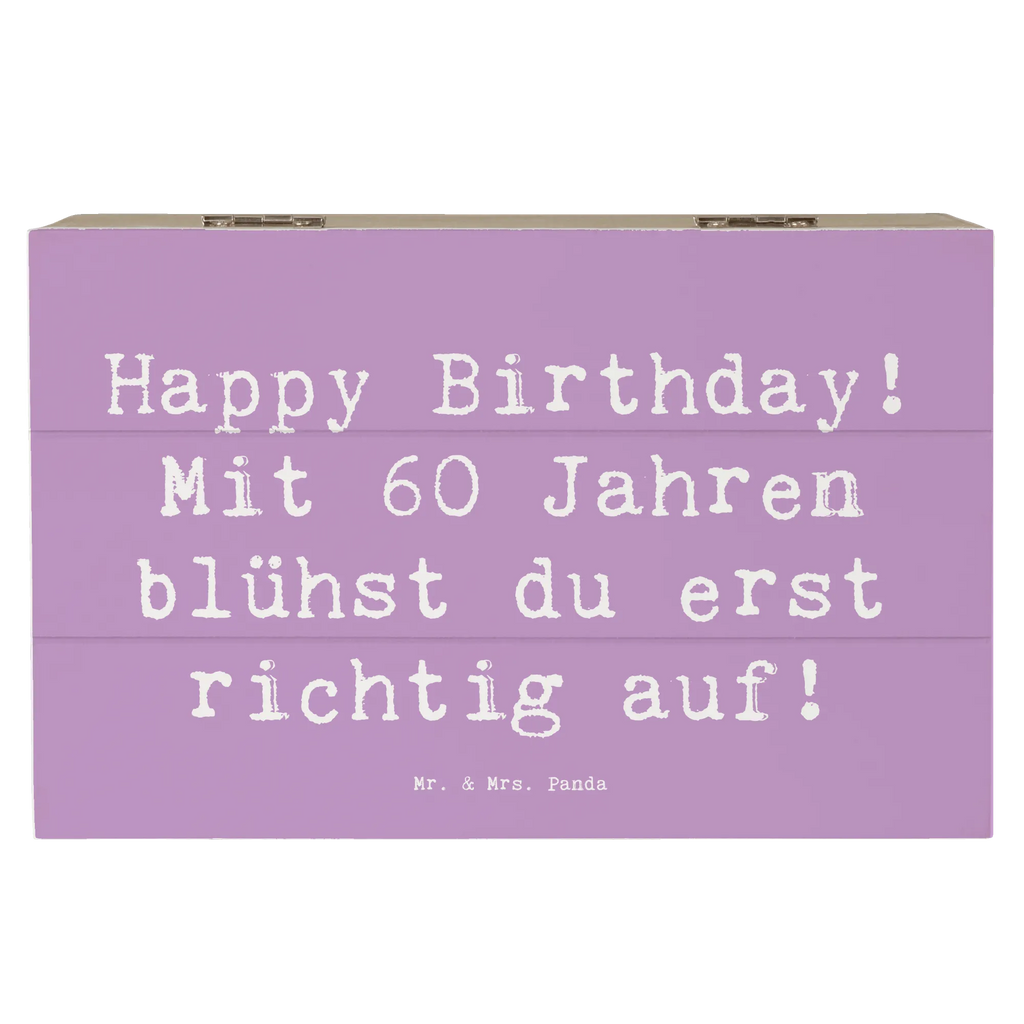 Holzkiste Spruch 60. Geburtstag Aufblühen Holzkiste, Kiste, Schatzkiste, Truhe, Schatulle, XXL, Erinnerungsbox, Erinnerungskiste, Dekokiste, Aufbewahrungsbox, Geschenkbox, Geschenkdose, Geburtstag, Geburtstagsgeschenk, Geschenk