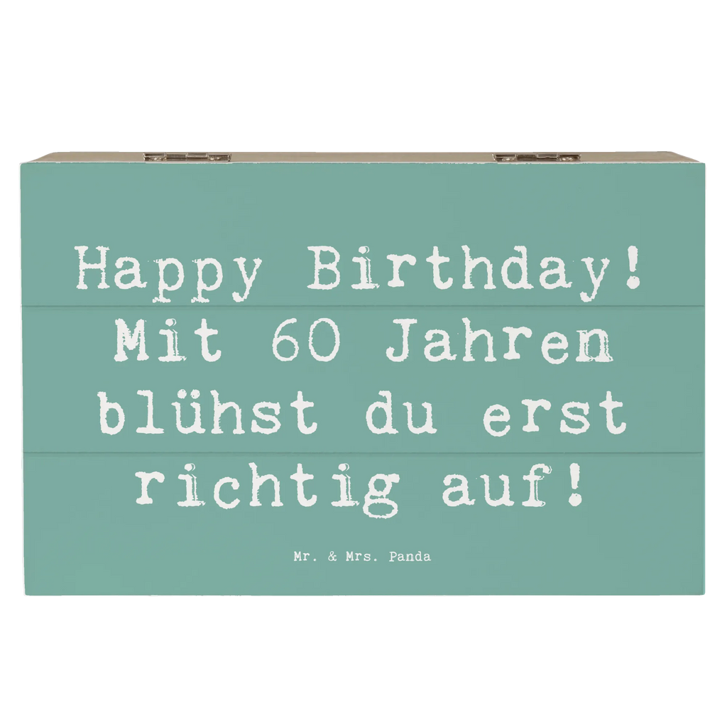 Holzkiste Spruch 60. Geburtstag Aufblühen Holzkiste, Kiste, Schatzkiste, Truhe, Schatulle, XXL, Erinnerungsbox, Erinnerungskiste, Dekokiste, Aufbewahrungsbox, Geschenkbox, Geschenkdose, Geburtstag, Geburtstagsgeschenk, Geschenk