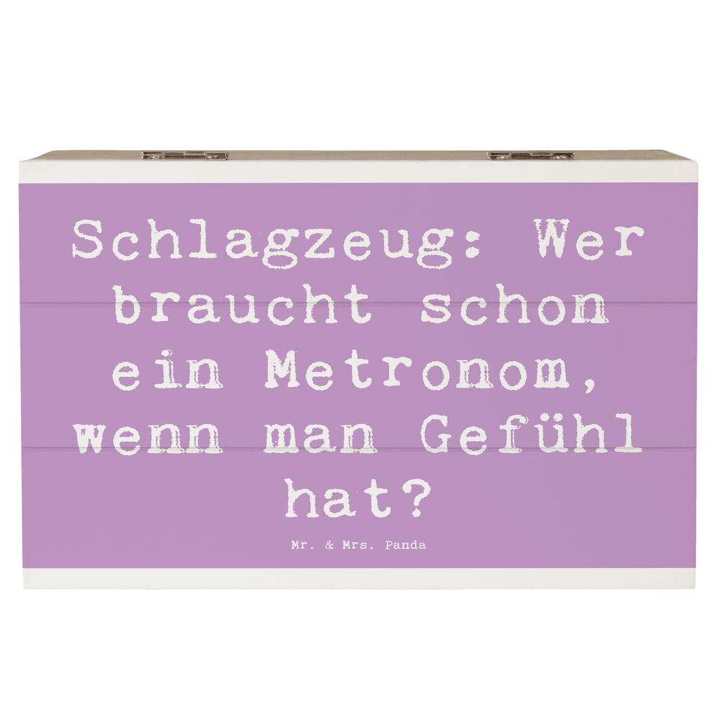 Holzkiste Spruch Schlagzeug Gefühl Holzkiste, Kiste, Schatzkiste, Truhe, Schatulle, XXL, Erinnerungsbox, Erinnerungskiste, Dekokiste, Aufbewahrungsbox, Geschenkbox, Geschenkdose, Instrumente, Geschenke Musiker, Musikliebhaber