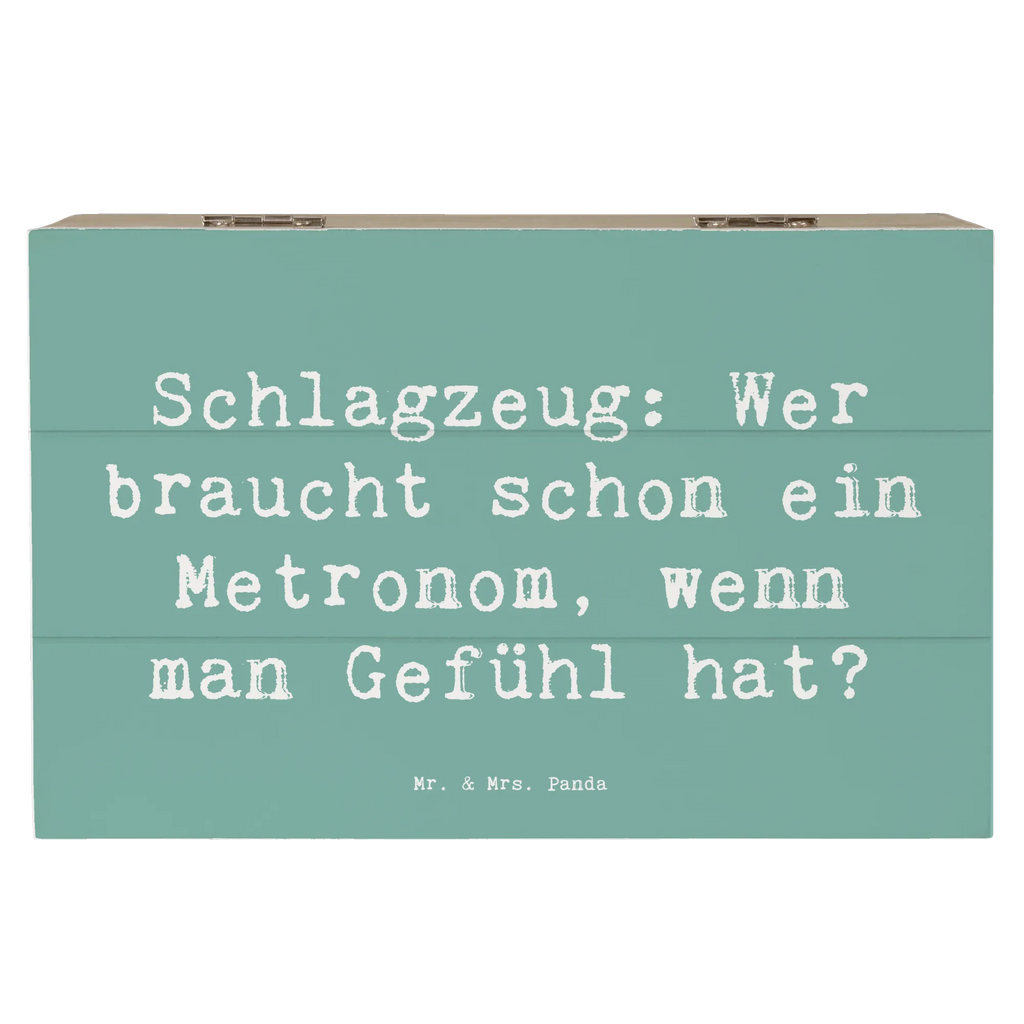 Holzkiste Spruch Schlagzeug Gefühl Holzkiste, Kiste, Schatzkiste, Truhe, Schatulle, XXL, Erinnerungsbox, Erinnerungskiste, Dekokiste, Aufbewahrungsbox, Geschenkbox, Geschenkdose, Instrumente, Geschenke Musiker, Musikliebhaber