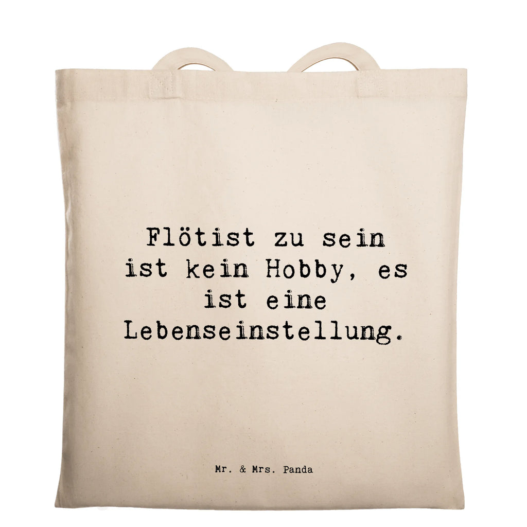 Tragetasche Spruch Flötist zu sein ist kein Hobby, es ist eine Lebenseinstellung. Beuteltasche, Beutel, Einkaufstasche, Jutebeutel, Stoffbeutel, Tasche, Shopper, Umhängetasche, Strandtasche, Schultertasche, Stofftasche, Tragetasche, Badetasche, Jutetasche, Einkaufstüte, Laptoptasche, Instrumente, Geschenke Musiker, Musikliebhaber