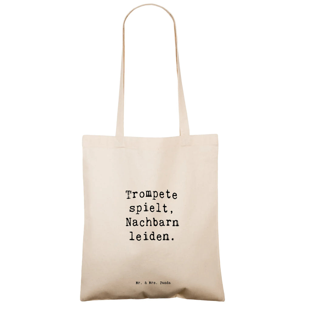 Tragetasche Trompete spielt, Nachbarn leiden. Beuteltasche, Beutel, Einkaufstasche, Jutebeutel, Stoffbeutel, Tasche, Shopper, Umhängetasche, Strandtasche, Schultertasche, Stofftasche, Tragetasche, Badetasche, Jutetasche, Einkaufstüte, Laptoptasche, Instrumente, Geschenke Musiker, Musikliebhaber