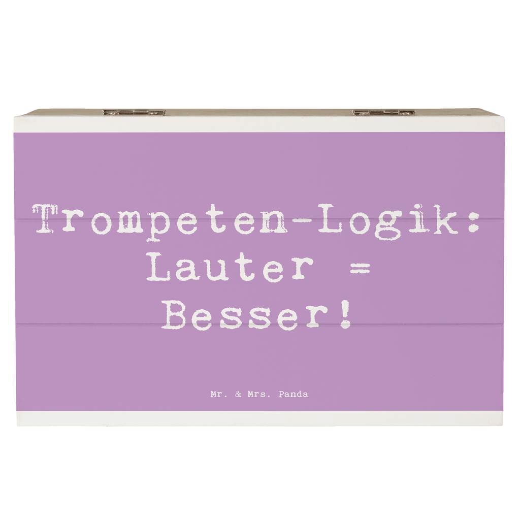 Holzkiste Spruch Trompeten Weisheit Holzkiste, Kiste, Schatzkiste, Truhe, Schatulle, XXL, Erinnerungsbox, Erinnerungskiste, Dekokiste, Aufbewahrungsbox, Geschenkbox, Geschenkdose, Instrumente, Geschenke Musiker, Musikliebhaber