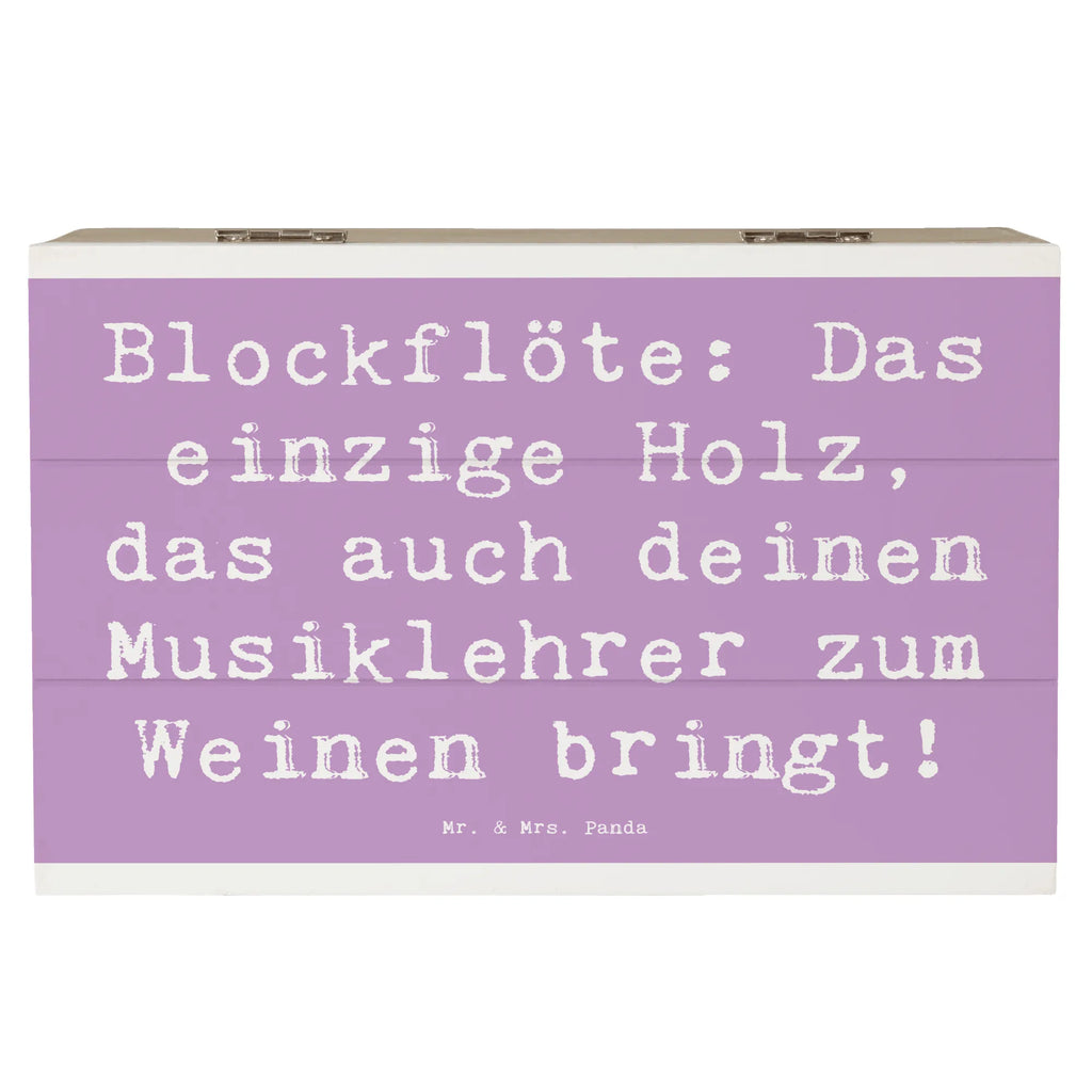 Holzkiste Spruch Blockflöte Humor Holzkiste, Kiste, Schatzkiste, Truhe, Schatulle, XXL, Erinnerungsbox, Erinnerungskiste, Dekokiste, Aufbewahrungsbox, Geschenkbox, Geschenkdose, Instrumente, Geschenke Musiker, Musikliebhaber