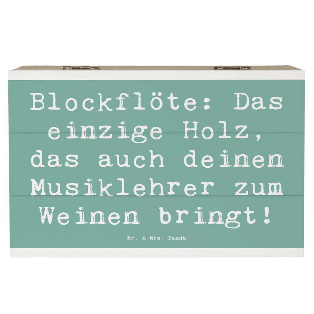 Holzkiste Spruch Blockflöte Humor Holzkiste, Kiste, Schatzkiste, Truhe, Schatulle, XXL, Erinnerungsbox, Erinnerungskiste, Dekokiste, Aufbewahrungsbox, Geschenkbox, Geschenkdose, Instrumente, Geschenke Musiker, Musikliebhaber