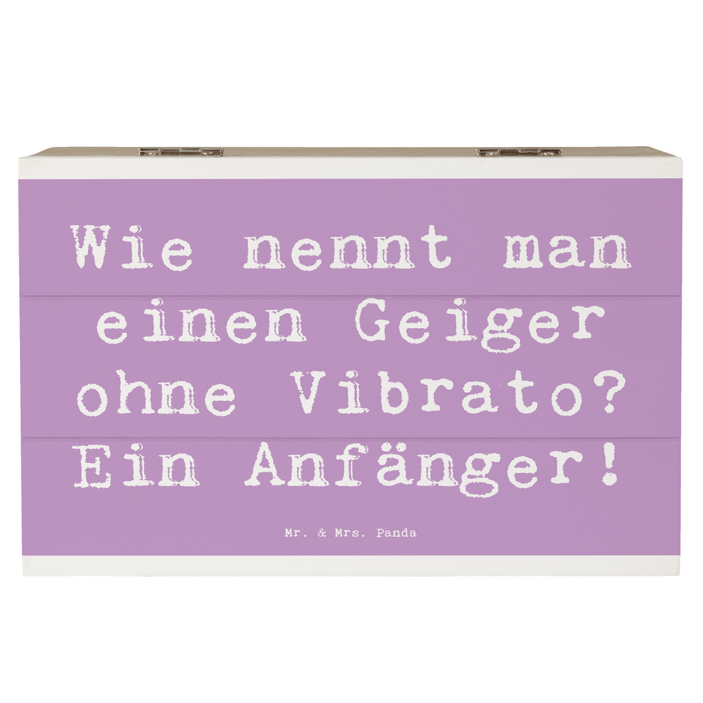 Holzkiste Spruch Violine Anfänger Holzkiste, Kiste, Schatzkiste, Truhe, Schatulle, XXL, Erinnerungsbox, Erinnerungskiste, Dekokiste, Aufbewahrungsbox, Geschenkbox, Geschenkdose, Instrumente, Geschenke Musiker, Musikliebhaber