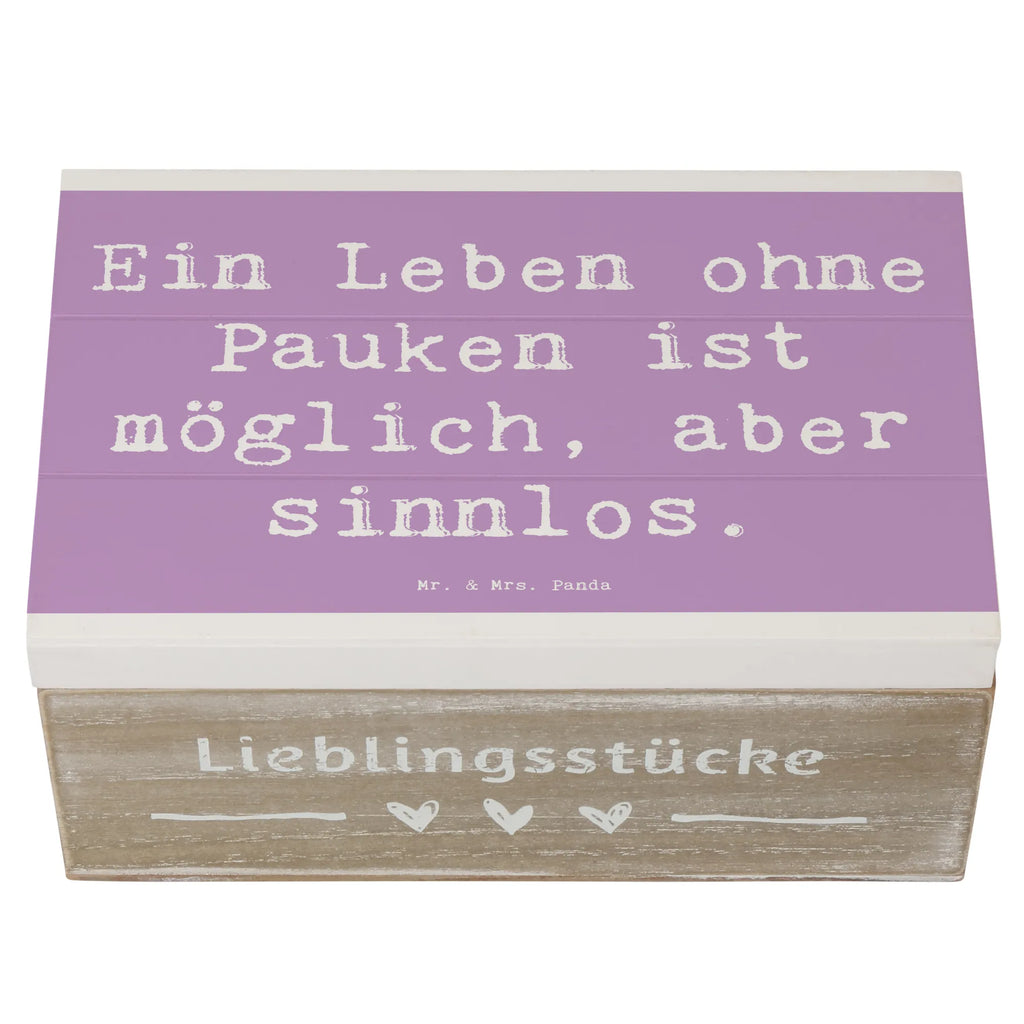 Holzkiste Spruch Pauken Leben Holzkiste, Kiste, Schatzkiste, Truhe, Schatulle, XXL, Erinnerungsbox, Erinnerungskiste, Dekokiste, Aufbewahrungsbox, Geschenkbox, Geschenkdose, Instrumente, Geschenke Musiker, Musikliebhaber