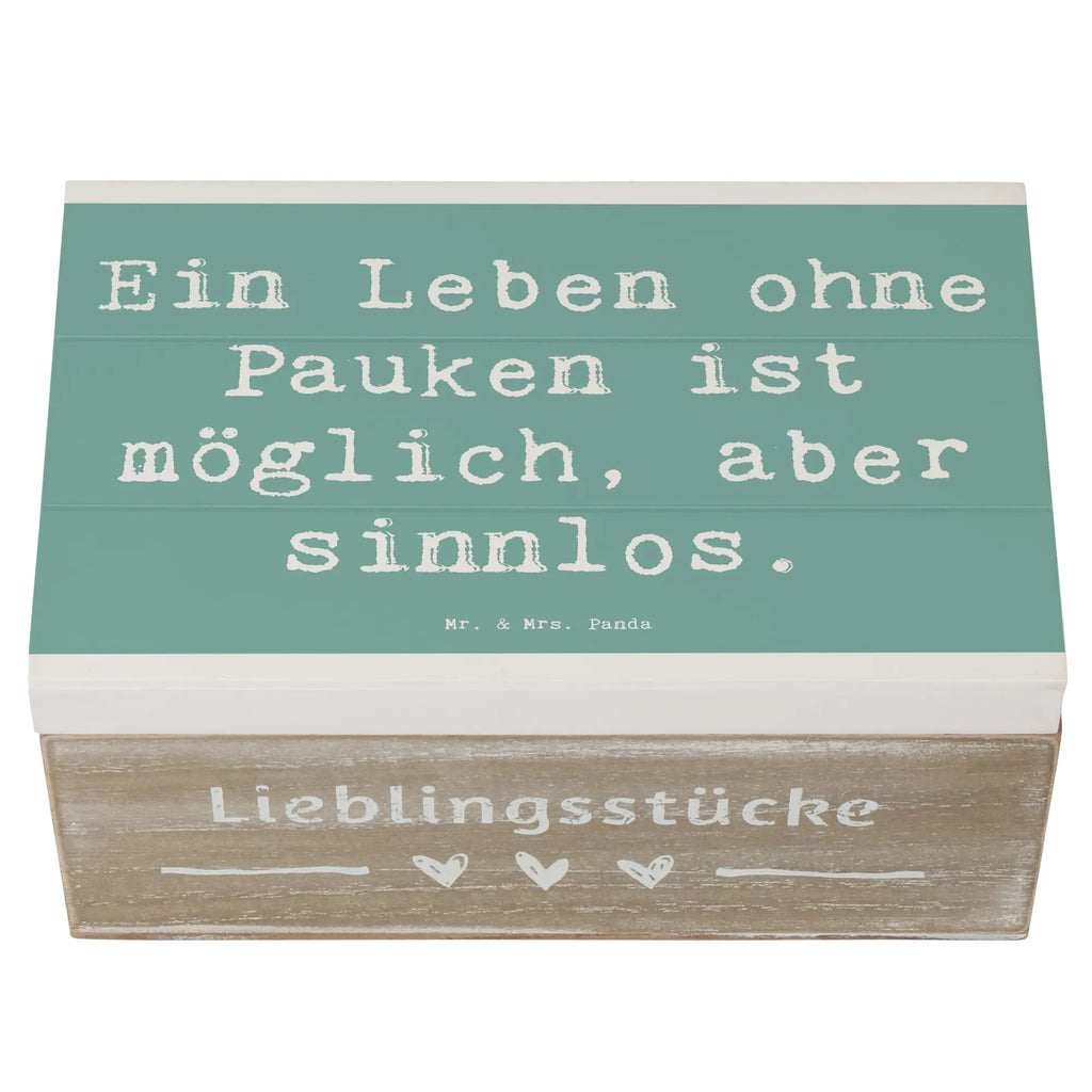 Holzkiste Spruch Pauken Leben Holzkiste, Kiste, Schatzkiste, Truhe, Schatulle, XXL, Erinnerungsbox, Erinnerungskiste, Dekokiste, Aufbewahrungsbox, Geschenkbox, Geschenkdose, Instrumente, Geschenke Musiker, Musikliebhaber