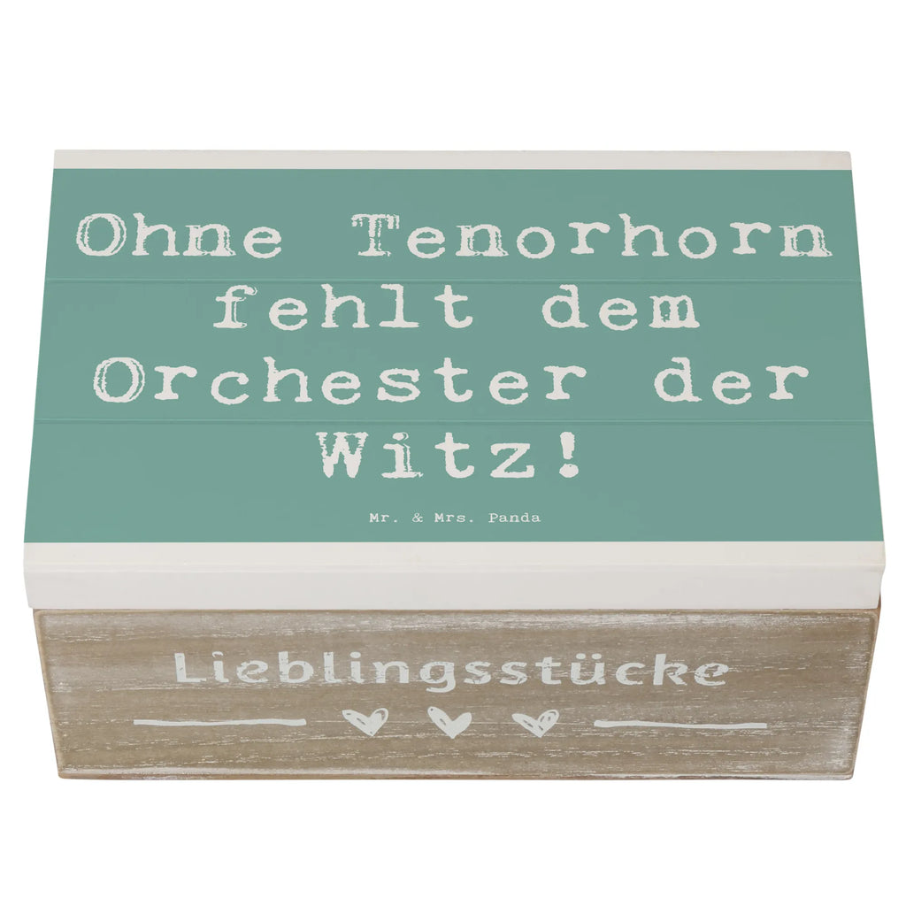 Holzkiste Spruch Tenorhorn Witz Holzkiste, Kiste, Schatzkiste, Truhe, Schatulle, XXL, Erinnerungsbox, Erinnerungskiste, Dekokiste, Aufbewahrungsbox, Geschenkbox, Geschenkdose, Instrumente, Geschenke Musiker, Musikliebhaber