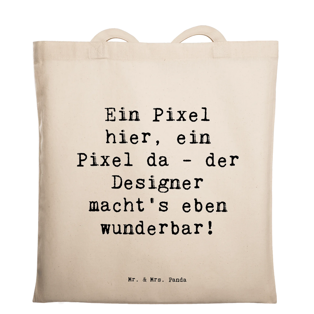 Tragetasche Ein Pixel hier, ein Pixel da - der Designer macht's eben wunderbar! Beuteltasche, Beutel, Einkaufstasche, Jutebeutel, Stoffbeutel, Tasche, Shopper, Umhängetasche, Strandtasche, Schultertasche, Stofftasche, Tragetasche, Badetasche, Jutetasche, Einkaufstüte, Laptoptasche, Beruf, Ausbildung, Jubiläum, Abschied, Rente, Kollege, Kollegin, Geschenk, Schenken, Arbeitskollege, Mitarbeiter, Firma, Danke, Dankeschön