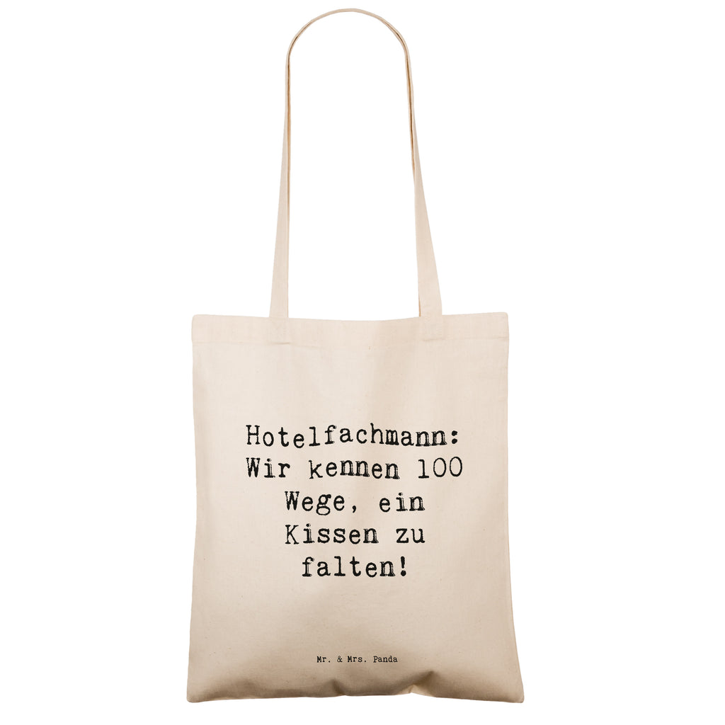 Tragetasche Spruch Hotelfachmann: Wir kennen 100 Wege, ein Kissen zu falten! Beuteltasche, Beutel, Einkaufstasche, Jutebeutel, Stoffbeutel, Tasche, Shopper, Umhängetasche, Strandtasche, Schultertasche, Stofftasche, Tragetasche, Badetasche, Jutetasche, Einkaufstüte, Laptoptasche, Beruf, Ausbildung, Jubiläum, Abschied, Rente, Kollege, Kollegin, Geschenk, Schenken, Arbeitskollege, Mitarbeiter, Firma, Danke, Dankeschön