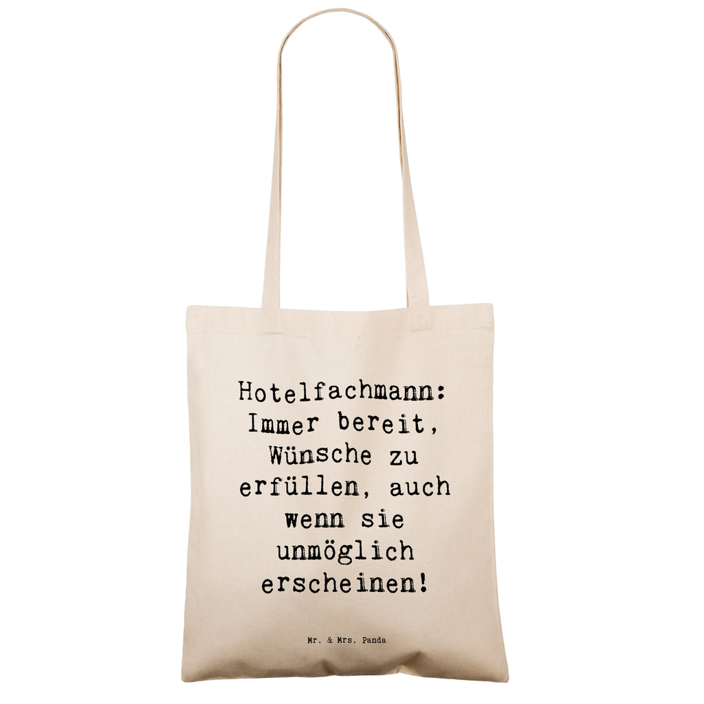 Tragetasche Spruch Hotelfachmann: Immer bereit, Wünsche zu erfüllen, auch wenn sie unmöglich erscheinen! Beuteltasche, Beutel, Einkaufstasche, Jutebeutel, Stoffbeutel, Tasche, Shopper, Umhängetasche, Strandtasche, Schultertasche, Stofftasche, Tragetasche, Badetasche, Jutetasche, Einkaufstüte, Laptoptasche, Beruf, Ausbildung, Jubiläum, Abschied, Rente, Kollege, Kollegin, Geschenk, Schenken, Arbeitskollege, Mitarbeiter, Firma, Danke, Dankeschön