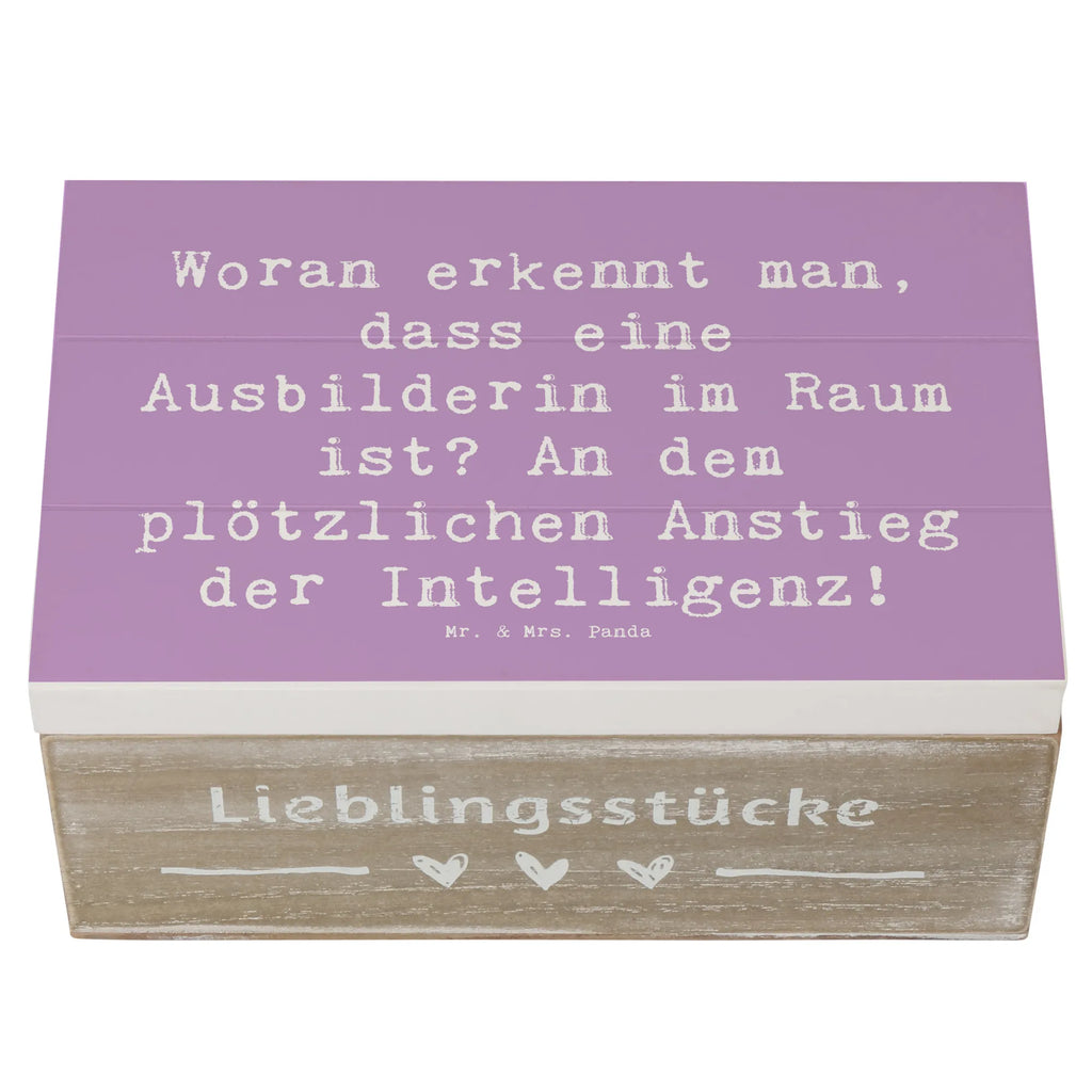 Holzkiste Spruch Woran erkennt man, dass eine Ausbilderin im Raum ist? An dem plötzlichen Anstieg der Intelligenz! Holzkiste, Kiste, Schatzkiste, Truhe, Schatulle, XXL, Erinnerungsbox, Erinnerungskiste, Dekokiste, Aufbewahrungsbox, Geschenkbox, Geschenkdose, Beruf, Ausbildung, Jubiläum, Abschied, Rente, Kollege, Kollegin, Geschenk, Schenken, Arbeitskollege, Mitarbeiter, Firma, Danke, Dankeschön