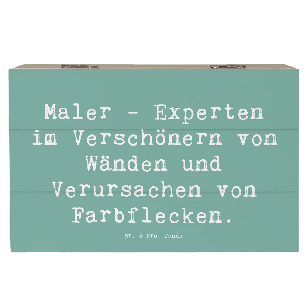 Holzkiste Spruch Maler - Experten im Verschönern von Wänden und Verursachen von Farbflecken. Holzkiste, Kiste, Schatzkiste, Truhe, Schatulle, XXL, Erinnerungsbox, Erinnerungskiste, Dekokiste, Aufbewahrungsbox, Geschenkbox, Geschenkdose, Beruf, Ausbildung, Jubiläum, Abschied, Rente, Kollege, Kollegin, Geschenk, Schenken, Arbeitskollege, Mitarbeiter, Firma, Danke, Dankeschön