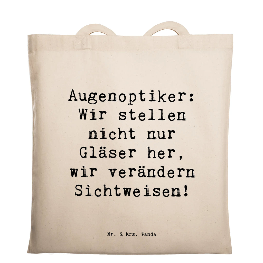 Tragetasche Spruch Augenoptiker Sichtweise Beuteltasche, Beutel, Einkaufstasche, Jutebeutel, Stoffbeutel, Tasche, Shopper, Umhängetasche, Strandtasche, Schultertasche, Stofftasche, Tragetasche, Badetasche, Jutetasche, Einkaufstüte, Laptoptasche, Beruf, Ausbildung, Jubiläum, Abschied, Rente, Kollege, Kollegin, Geschenk, Schenken, Arbeitskollege, Mitarbeiter, Firma, Danke, Dankeschön