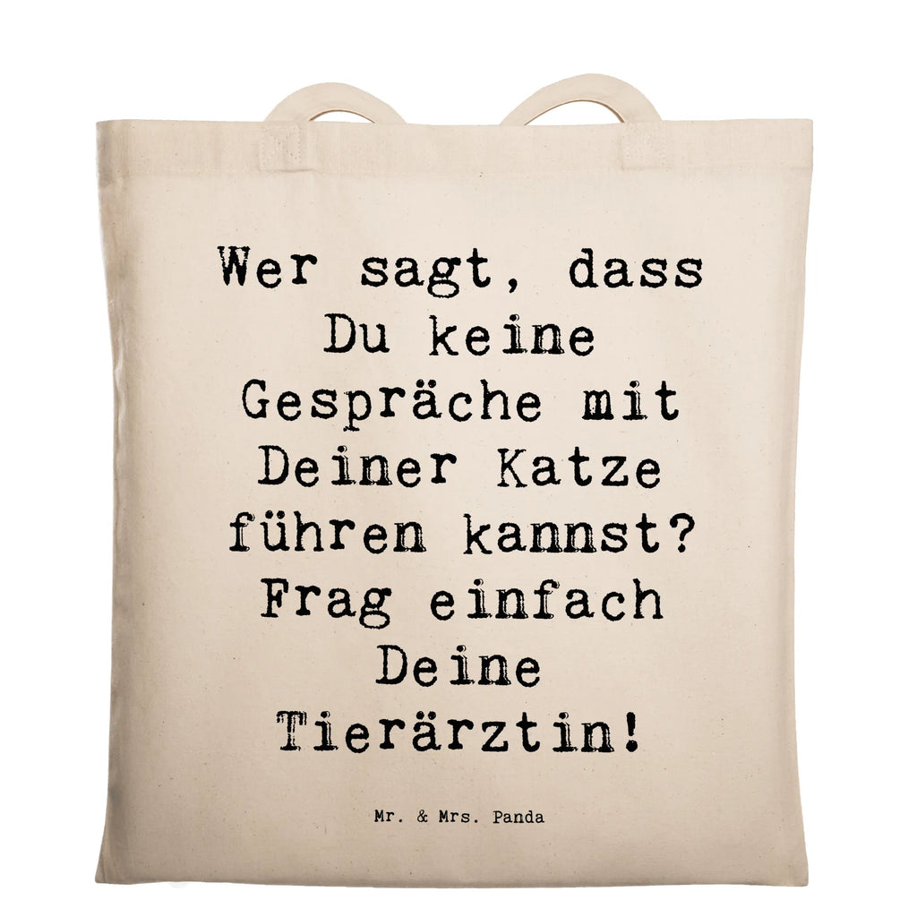 Tragetasche Spruch Wer sagt, dass Du keine Gespräche mit Deiner Katze führen kannst? Frag einfach Deine Tierärztin! Beuteltasche, Beutel, Einkaufstasche, Jutebeutel, Stoffbeutel, Tasche, Shopper, Umhängetasche, Strandtasche, Schultertasche, Stofftasche, Tragetasche, Badetasche, Jutetasche, Einkaufstüte, Laptoptasche, Beruf, Ausbildung, Jubiläum, Abschied, Rente, Kollege, Kollegin, Geschenk, Schenken, Arbeitskollege, Mitarbeiter, Firma, Danke, Dankeschön