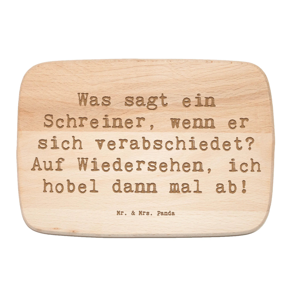 Frühstücksbrett Spruch Was sagt ein Schreiner, wenn er sich verabschiedet? Auf Wiedersehen, ich hobel dann mal ab! Frühstücksbrett, Holzbrett, Schneidebrett, Schneidebrett Holz, Frühstücksbrettchen, Küchenbrett, Beruf, Ausbildung, Jubiläum, Abschied, Rente, Kollege, Kollegin, Geschenk, Schenken, Arbeitskollege, Mitarbeiter, Firma, Danke, Dankeschön