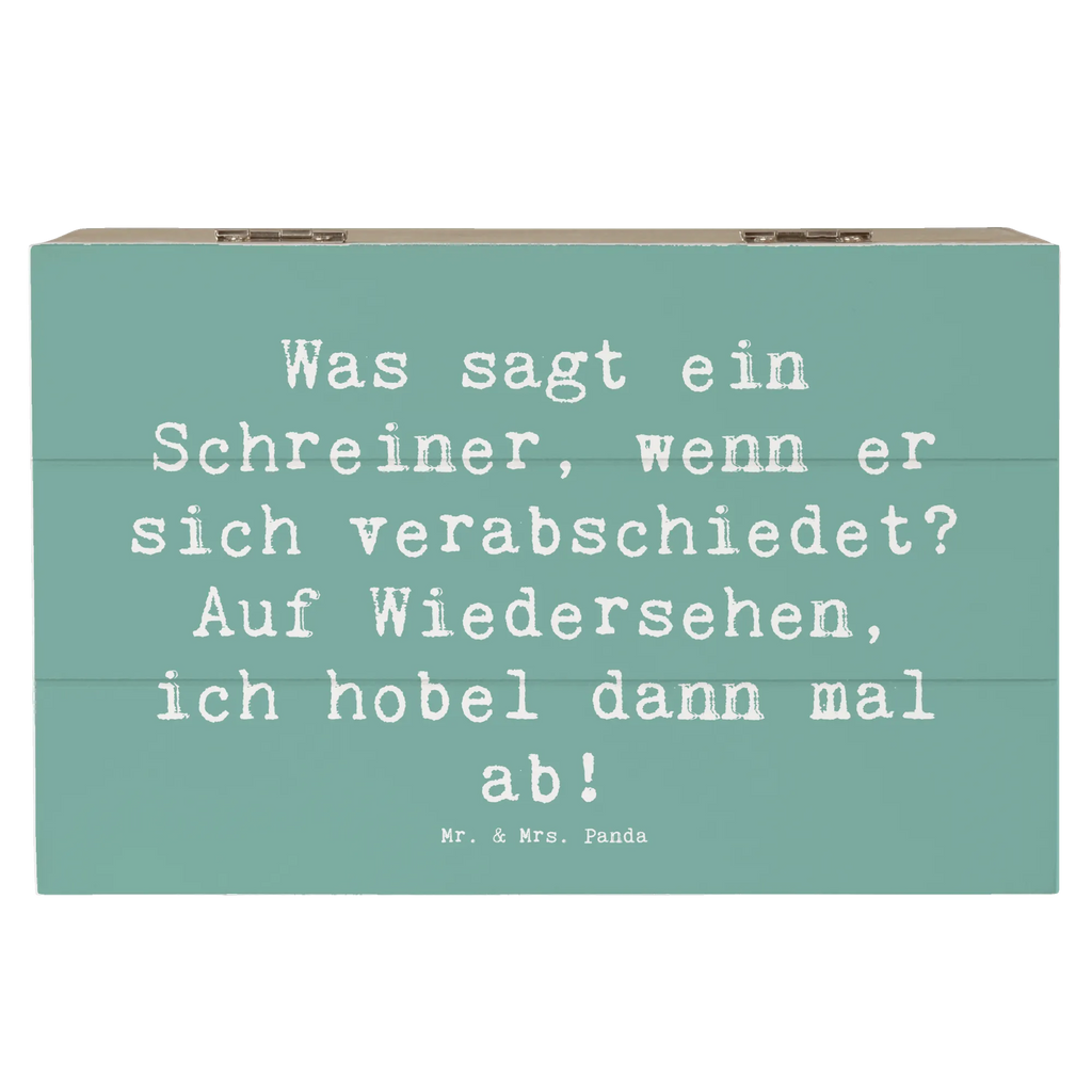 Holzkiste Spruch Was sagt ein Schreiner, wenn er sich verabschiedet? Auf Wiedersehen, ich hobel dann mal ab! Holzkiste, Kiste, Schatzkiste, Truhe, Schatulle, XXL, Erinnerungsbox, Erinnerungskiste, Dekokiste, Aufbewahrungsbox, Geschenkbox, Geschenkdose, Beruf, Ausbildung, Jubiläum, Abschied, Rente, Kollege, Kollegin, Geschenk, Schenken, Arbeitskollege, Mitarbeiter, Firma, Danke, Dankeschön