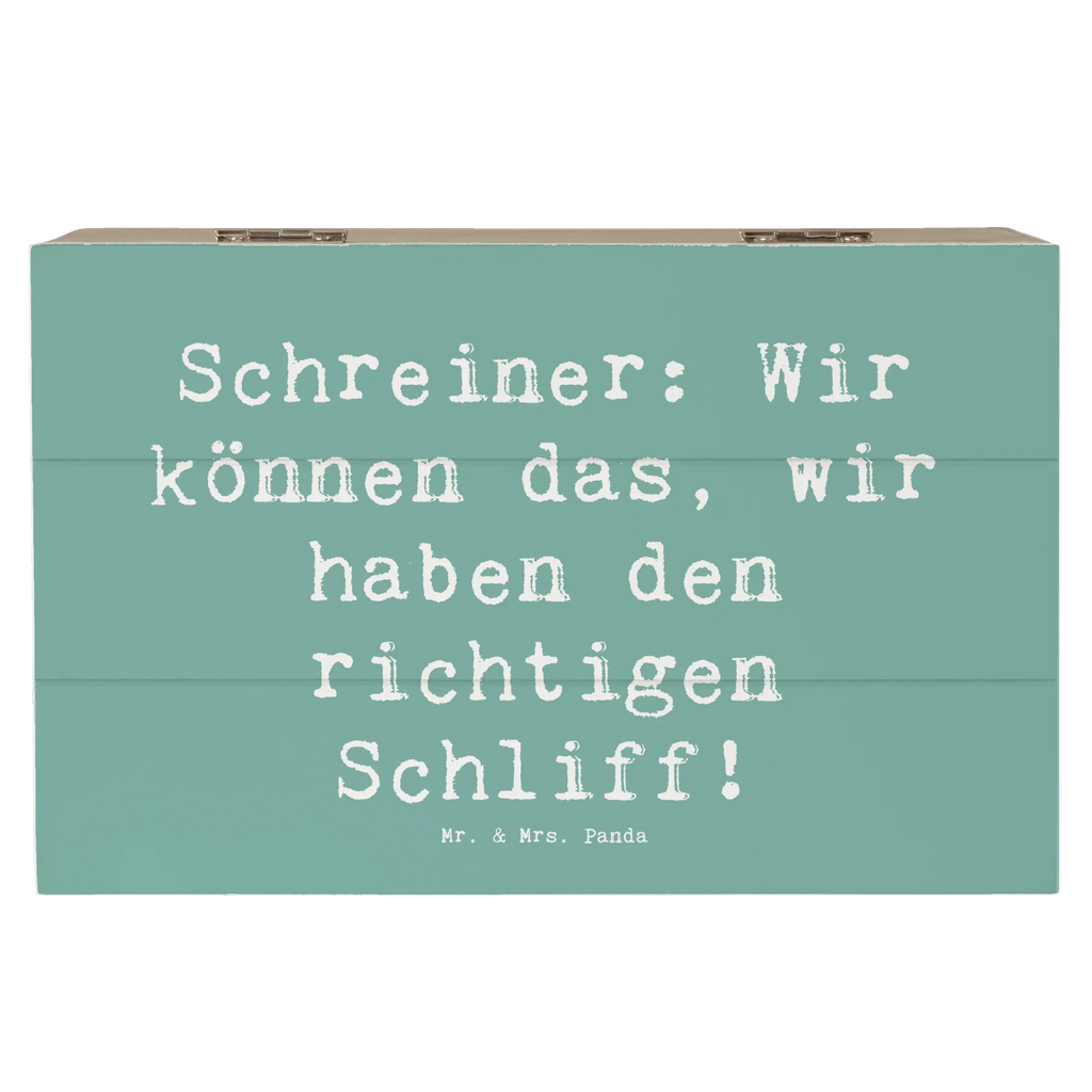 Holzkiste Spruch Schreiner: Wir können das, wir haben den richtigen Schliff! Holzkiste, Kiste, Schatzkiste, Truhe, Schatulle, XXL, Erinnerungsbox, Erinnerungskiste, Dekokiste, Aufbewahrungsbox, Geschenkbox, Geschenkdose, Beruf, Ausbildung, Jubiläum, Abschied, Rente, Kollege, Kollegin, Geschenk, Schenken, Arbeitskollege, Mitarbeiter, Firma, Danke, Dankeschön